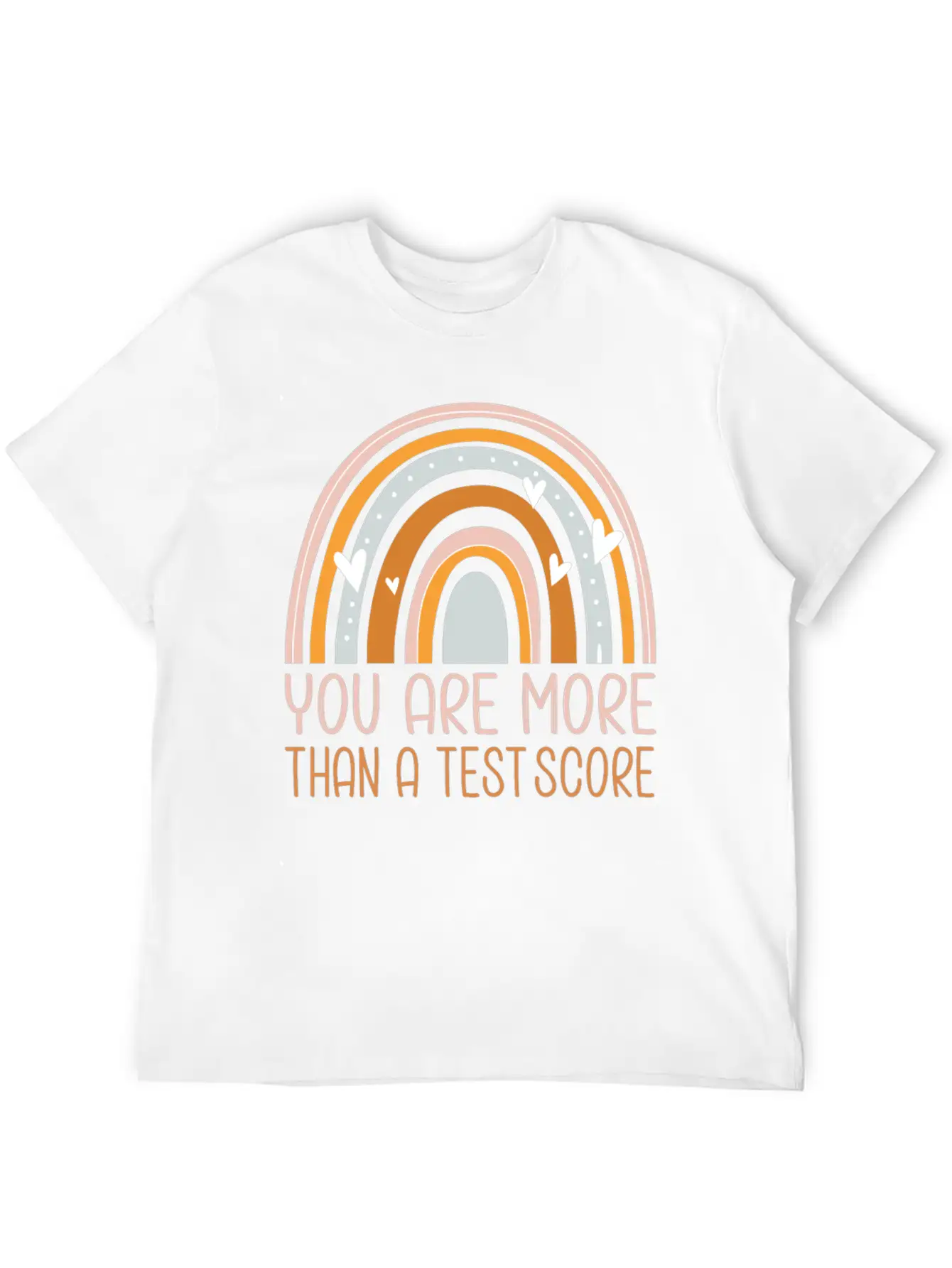 You Are More Than A Test Score Fun Gift Unisex Short Sleeve Soft Cotton T-Shirt – Casual Everyday Wear