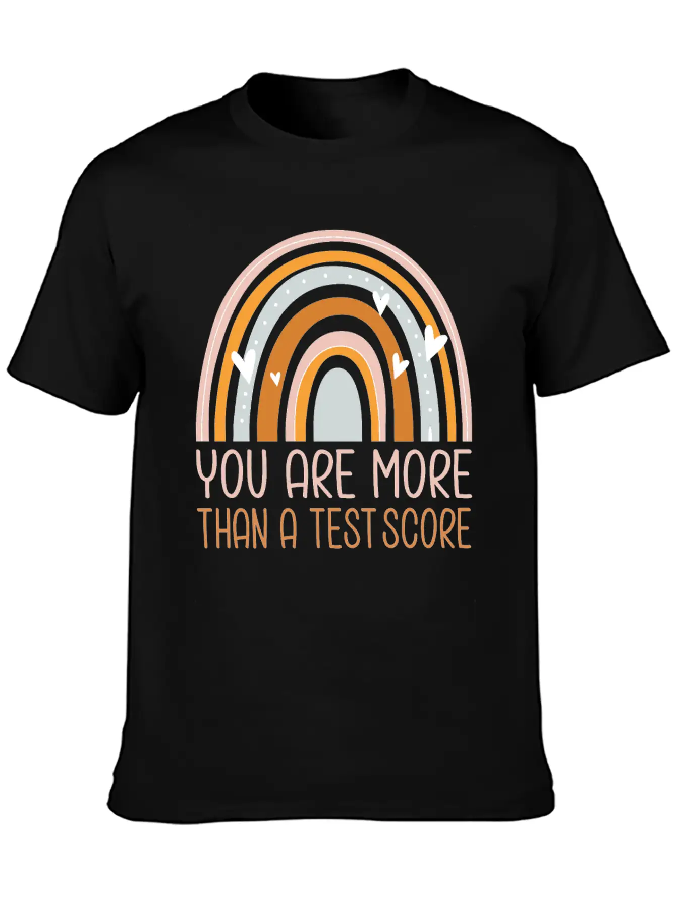 You Are More Than A Test Score Fun Gift Unisex Short Sleeve Soft Cotton T-Shirt – Casual Everyday Wear