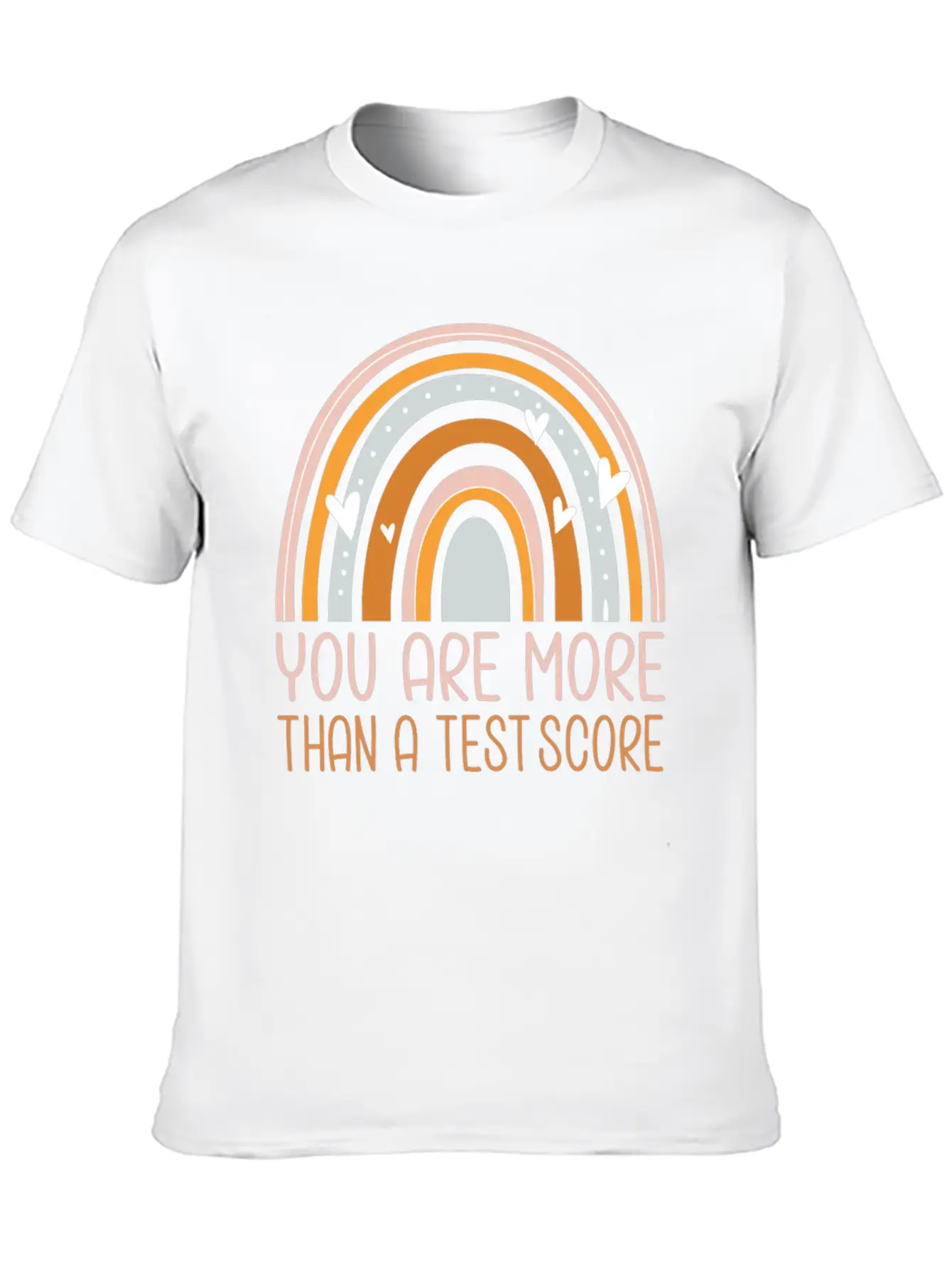 You Are More Than A Test Score Fun Gift Unisex Short Sleeve Soft Cotton T-Shirt – Casual Everyday Wear