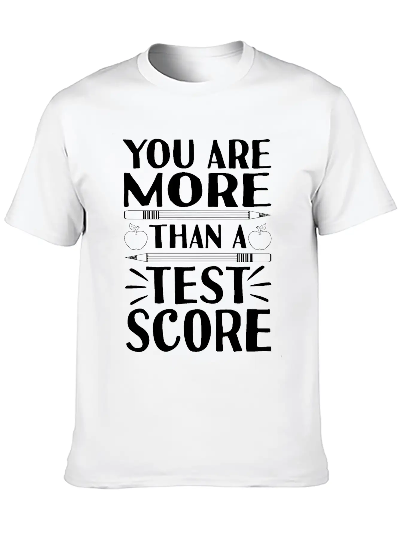 You Are More Than A Test Score - Funny Testing Day Timeless Short Sleeve Tee – Comfy And Minimalist Design