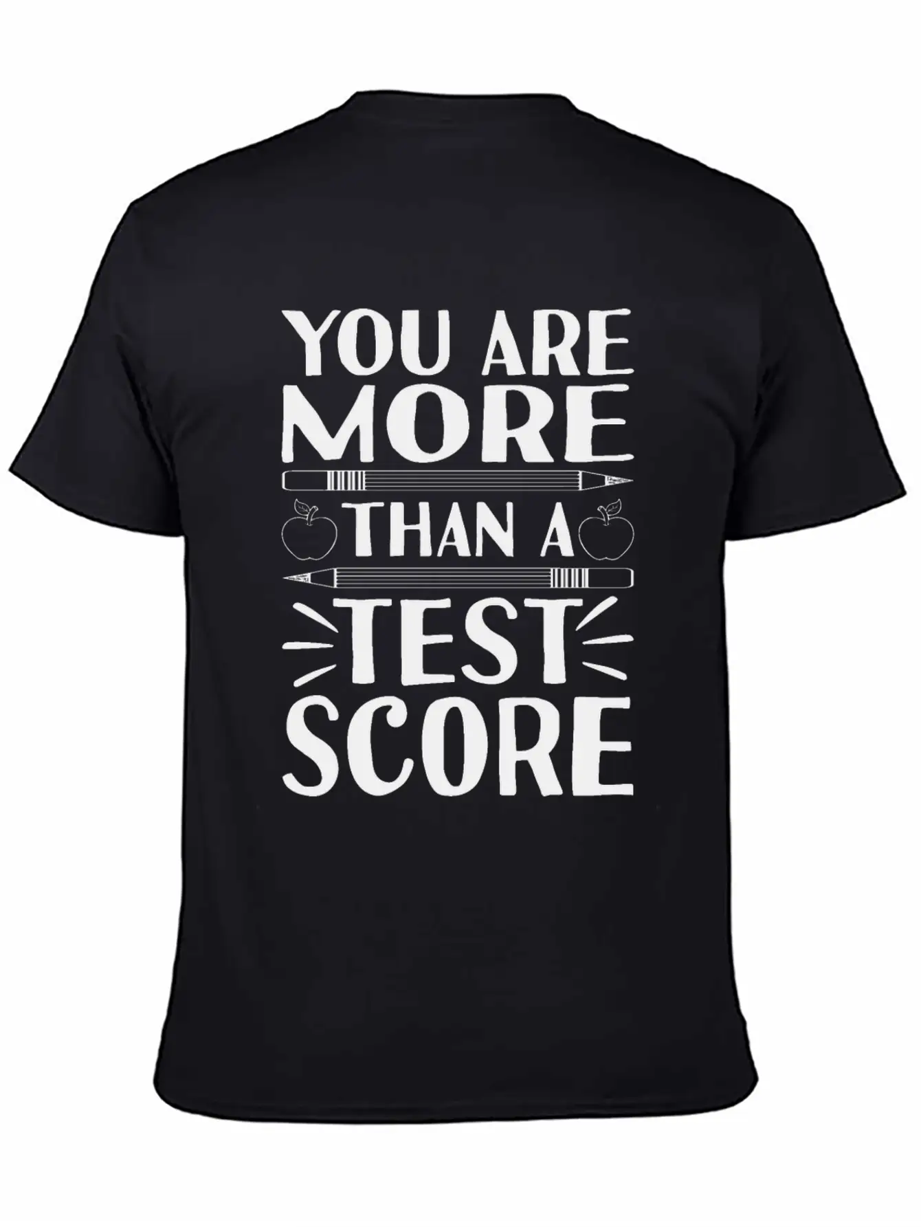 You Are More Than A Test Score - Funny Testing Day Timeless Short Sleeve Tee – Comfy And Minimalist Design
