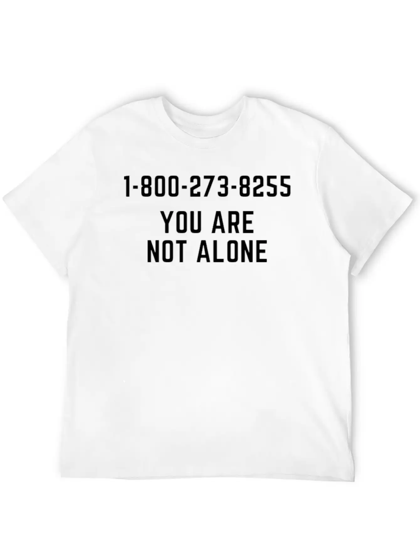 "You Are Not Alone" Suicide Prevention Stylish Everyday T-Shirt – Unisex Basic Cotton Tee