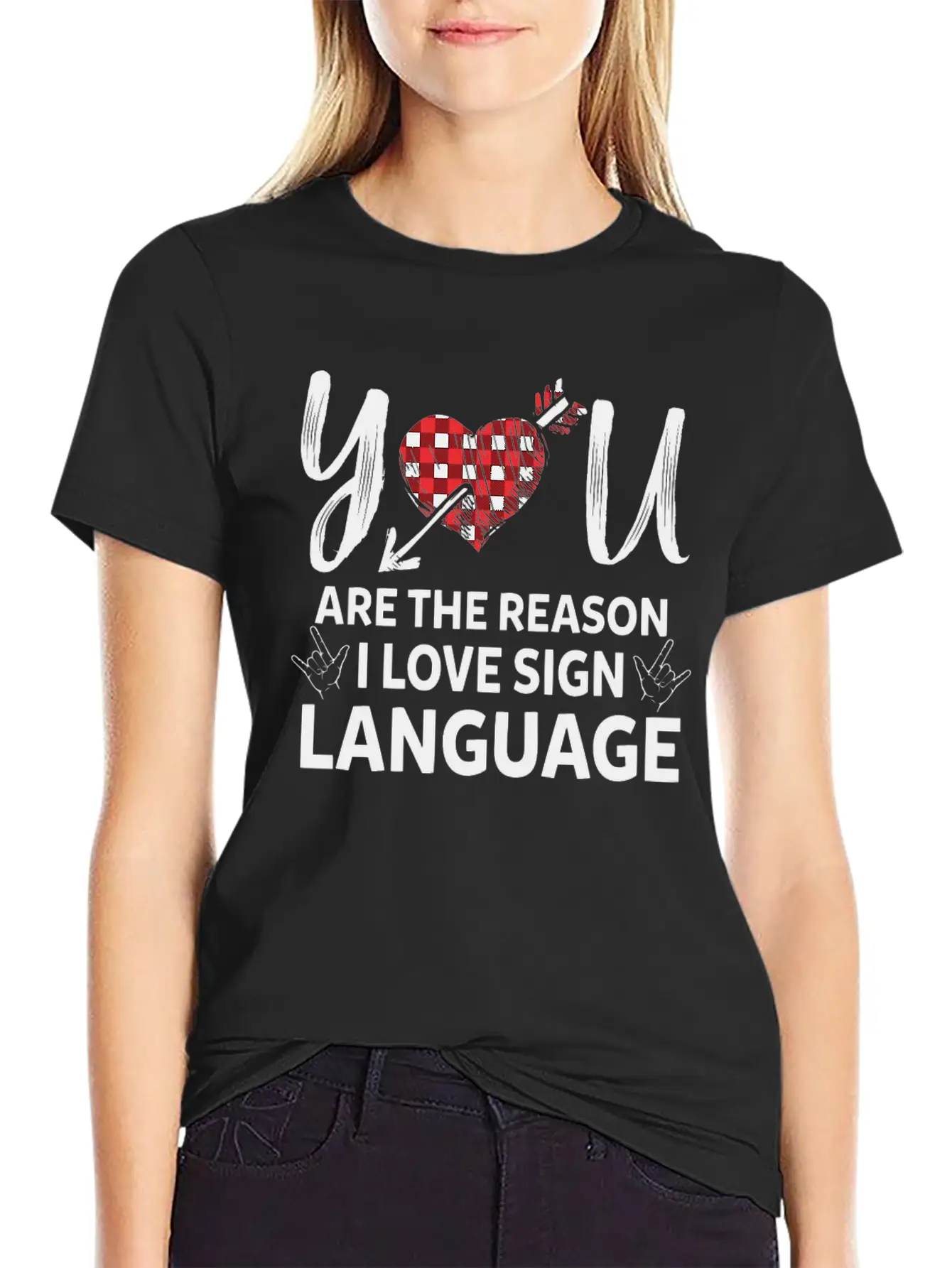 You Are The Reason I Love Sign Language Teacher Essential Unisex Summer Tee – Soft Cotton Casual Fit
