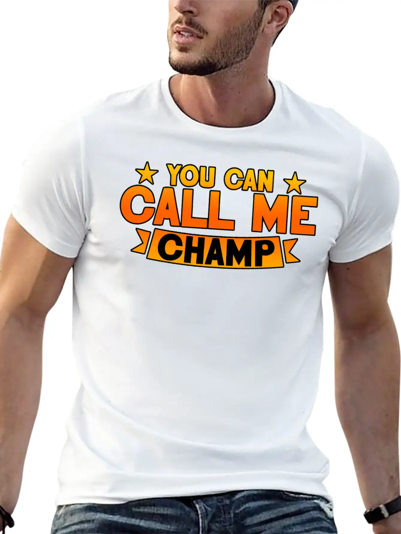 You Can Call Me Champ 2 Unisex Short Sleeve Soft Cotton T-Shirt – Casual Everyday Wear