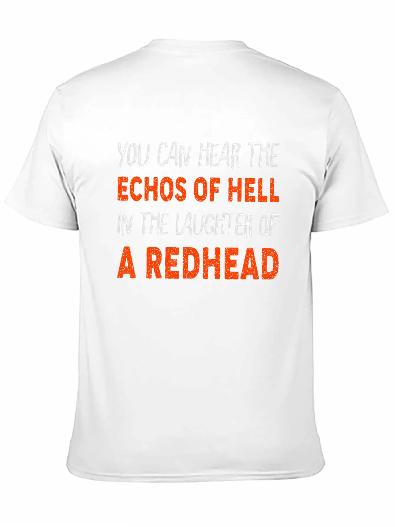 You Can Hear The Echos Of Hell In The Laughter Unisex Casual T-Shirt – Clean Design For Daily Comfort