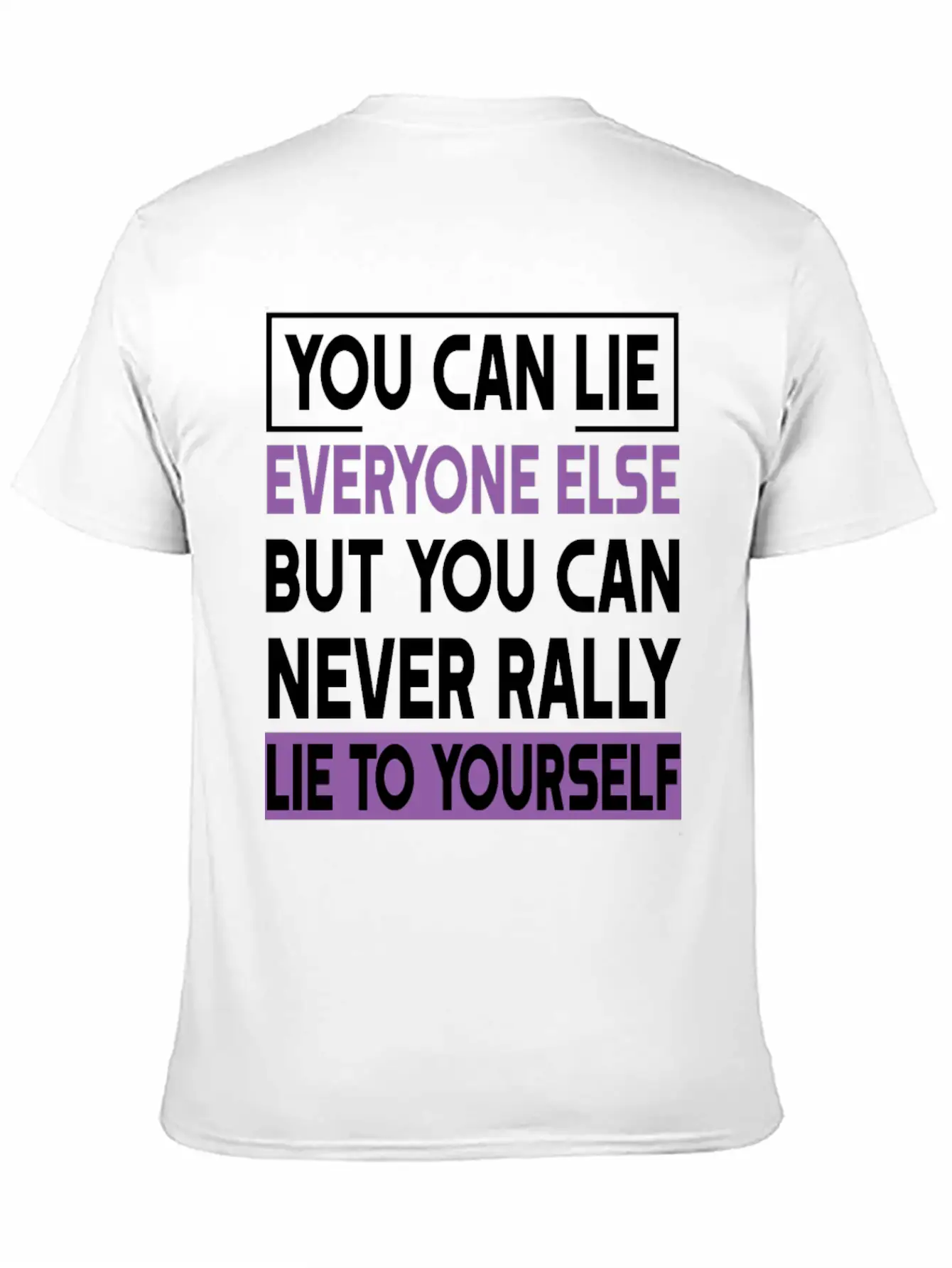 You Can Lie Unisex Short Sleeve Soft Cotton T-Shirt – Casual Everyday Wear