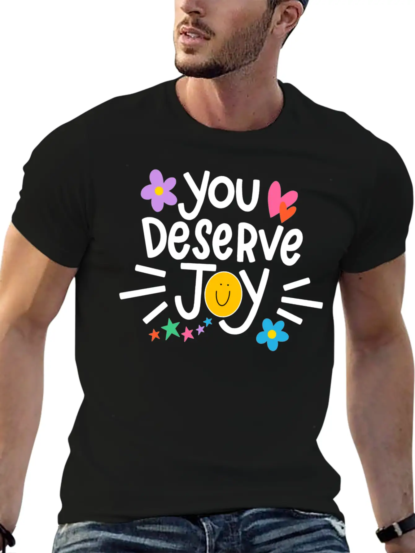 You Deserve Joy Stylish Everyday T-Shirt – Unisex Basic Cotton Tee