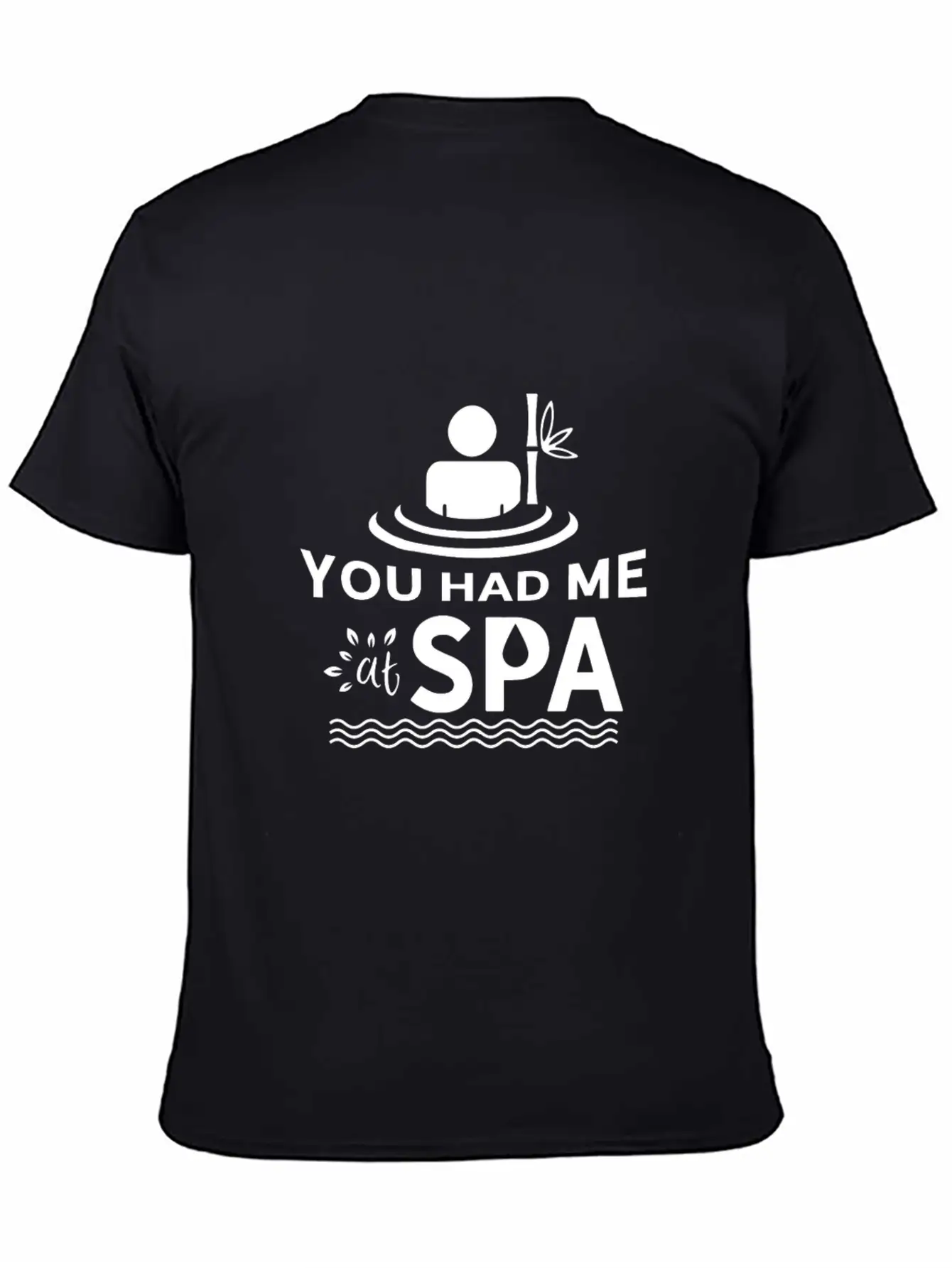 You Had Me At Spa - Funny Spa Lover Massage Quote Unisex Short Sleeve Soft Cotton T-Shirt – Casual Everyday Wear