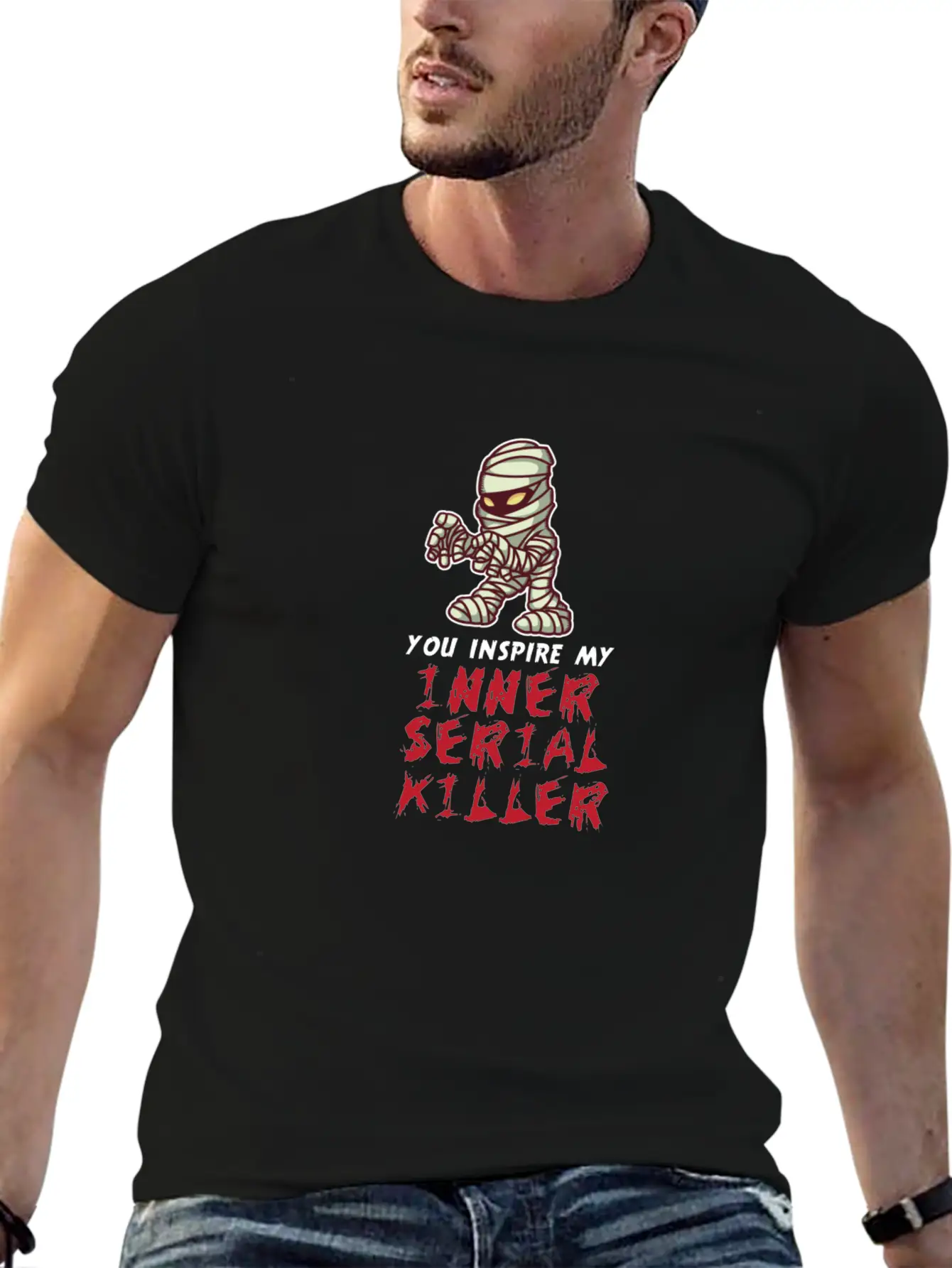You Inspire My Inner Serial Killer Unisex Short Sleeve Soft Cotton T-Shirt – Casual Everyday Wear