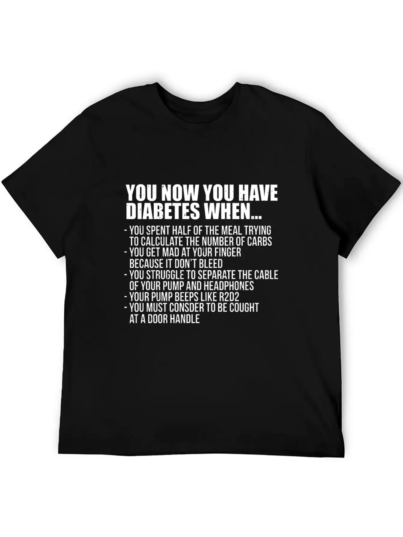 You Know You Have Diabetes When Insulin Awarenes Stylish Everyday T-Shirt – Unisex Basic Cotton Tee