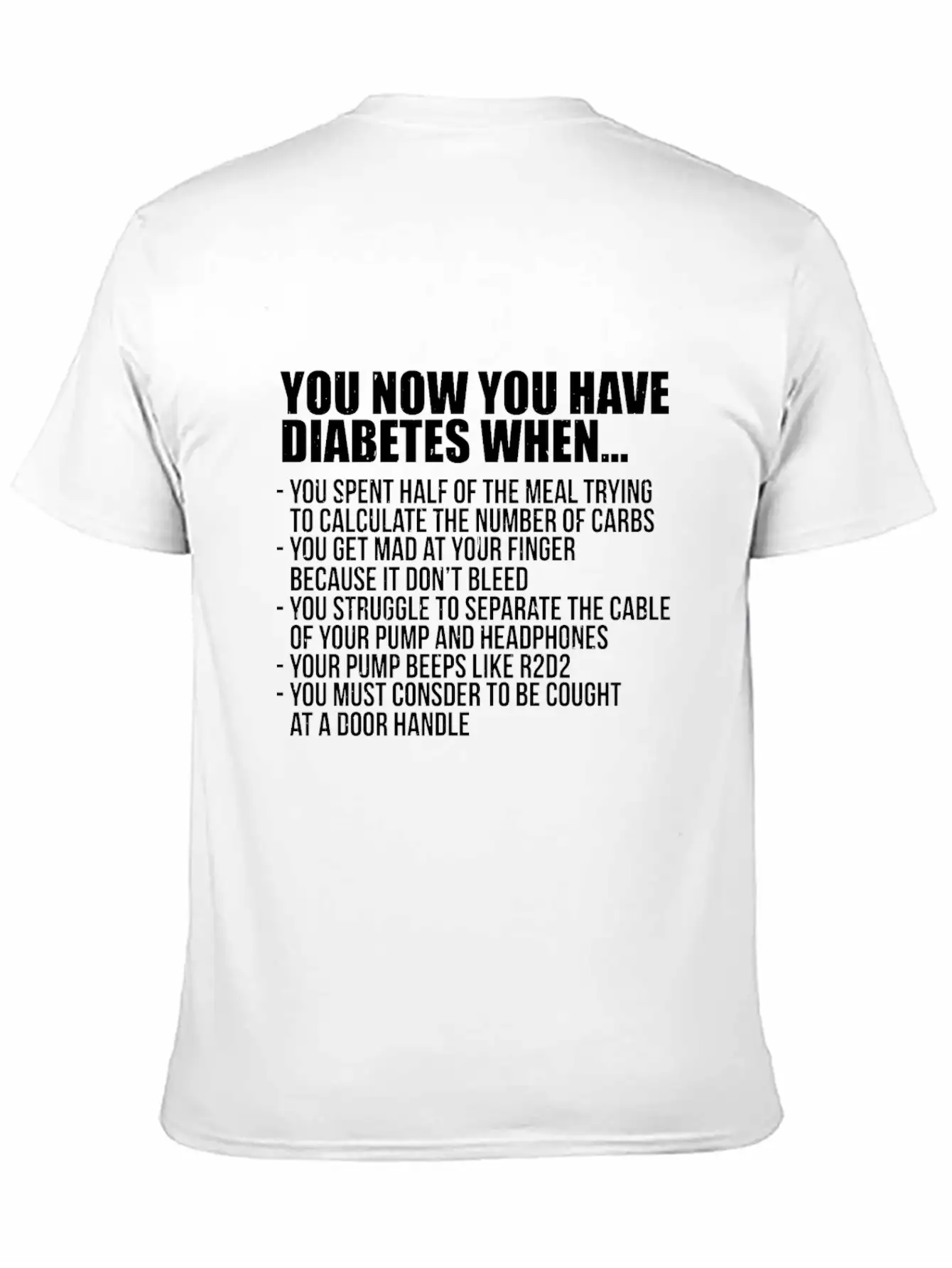 You Know You Have Diabetes When Insulin Awarenes Stylish Everyday T-Shirt – Unisex Basic Cotton Tee