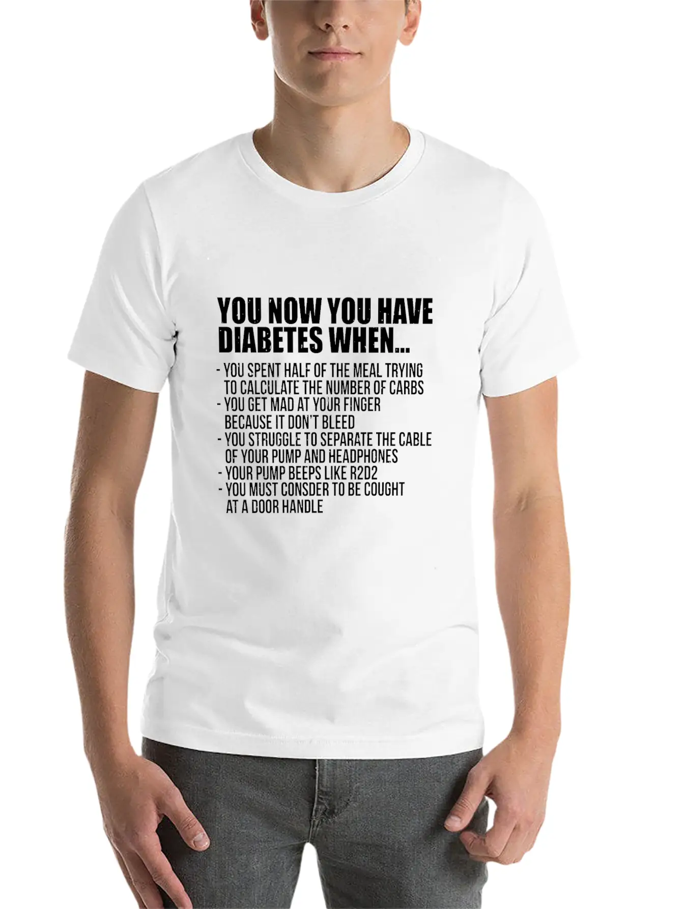 You Know You Have Diabetes When Insulin Awarenes Stylish Everyday T-Shirt – Unisex Basic Cotton Tee