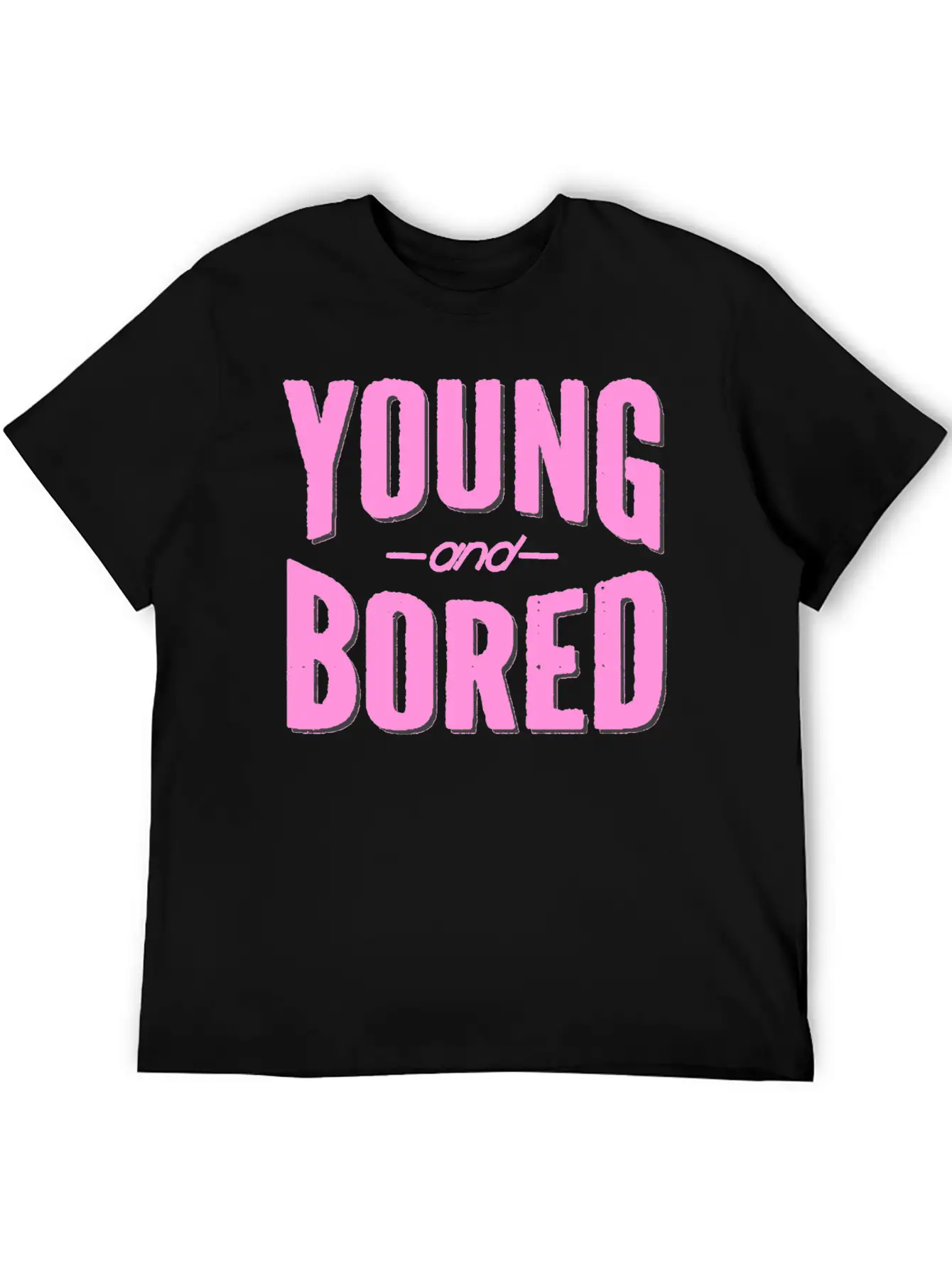 Young And Bored Unisex Short Sleeve Soft Cotton T-Shirt – Casual Everyday Wear