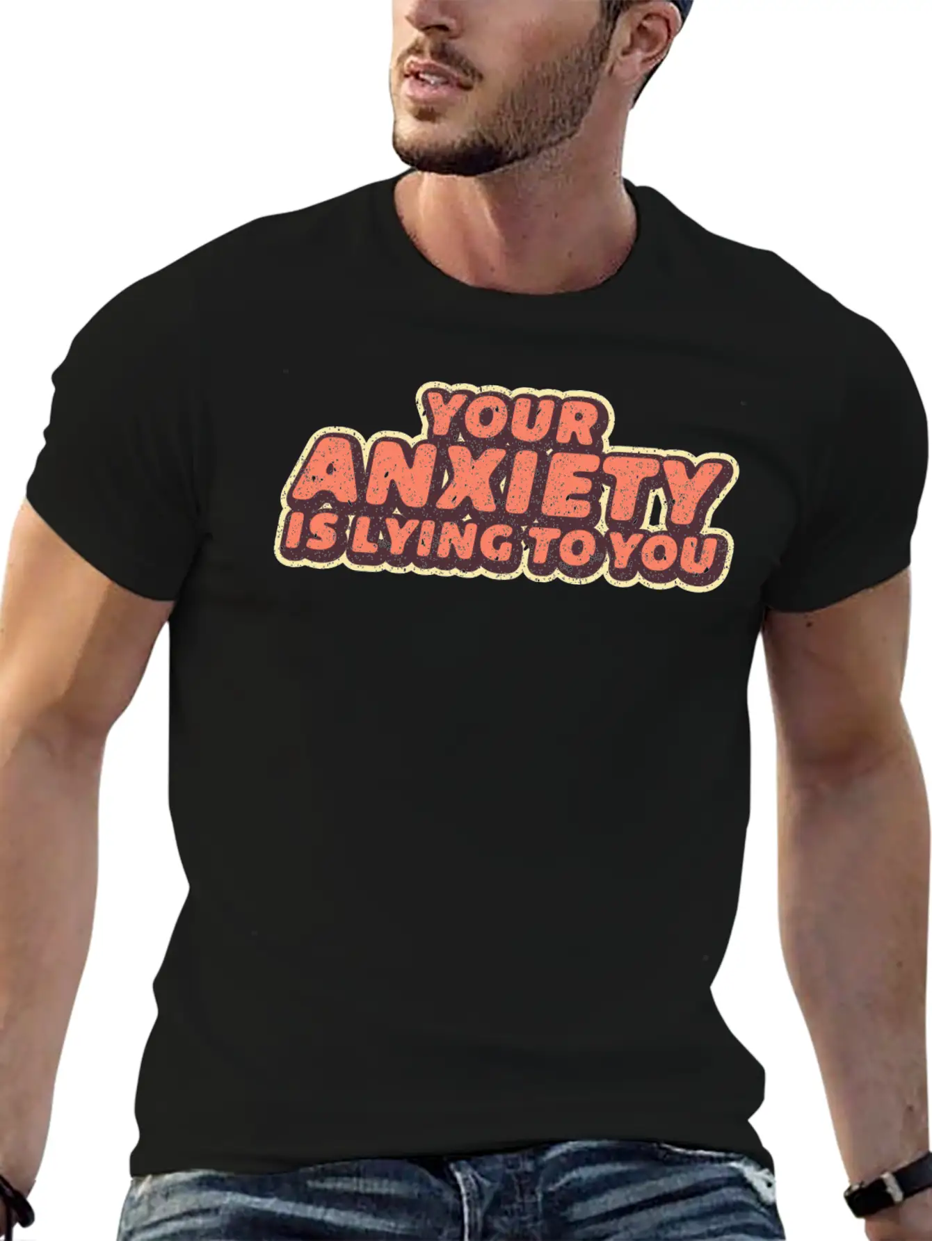 Your Anxiety Is Lying To You Anxious Worry Comfortable Minimalist Graphic Tee – Summer Style Essential