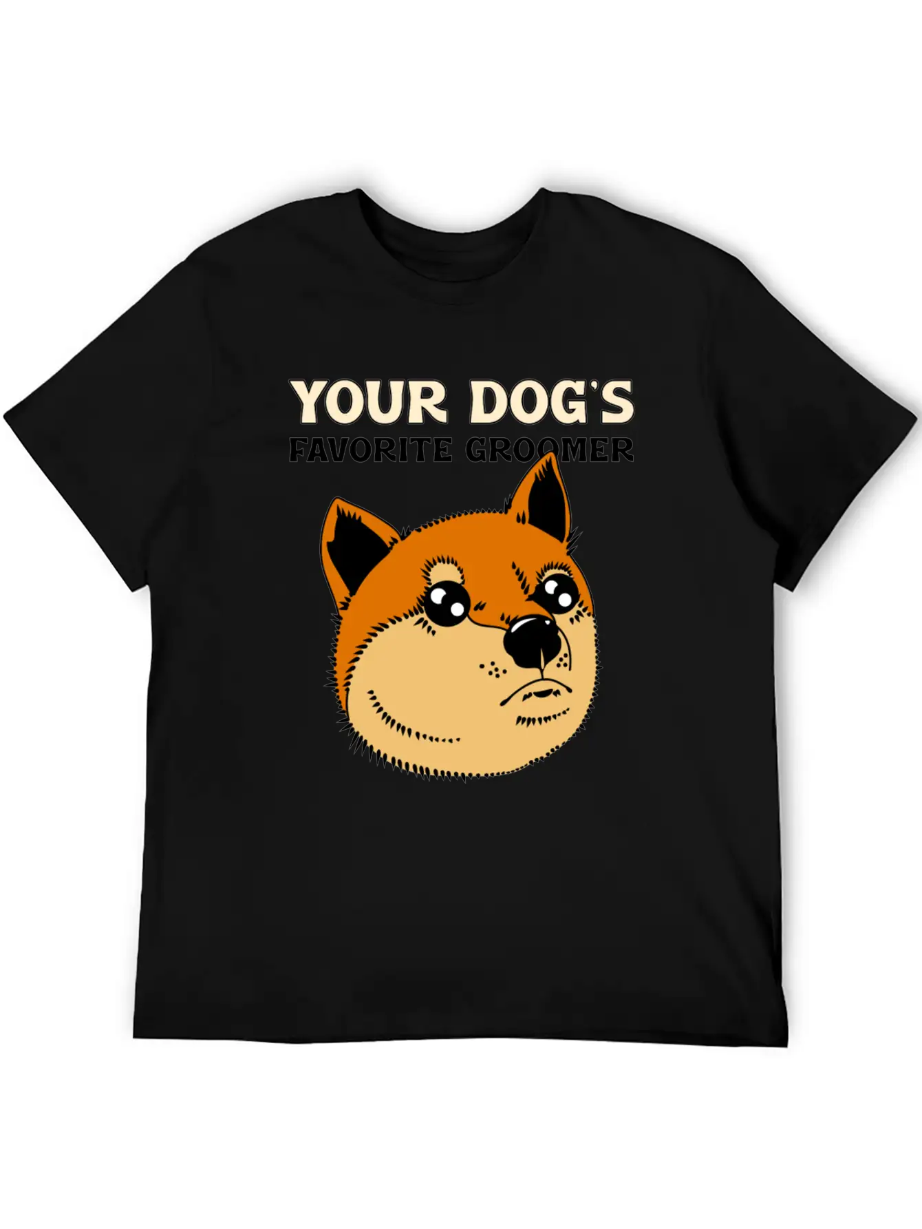 Your Dog S Favorite Groomer Basic Graphic T-Shirt – Daily Comfort In Soft Cotton