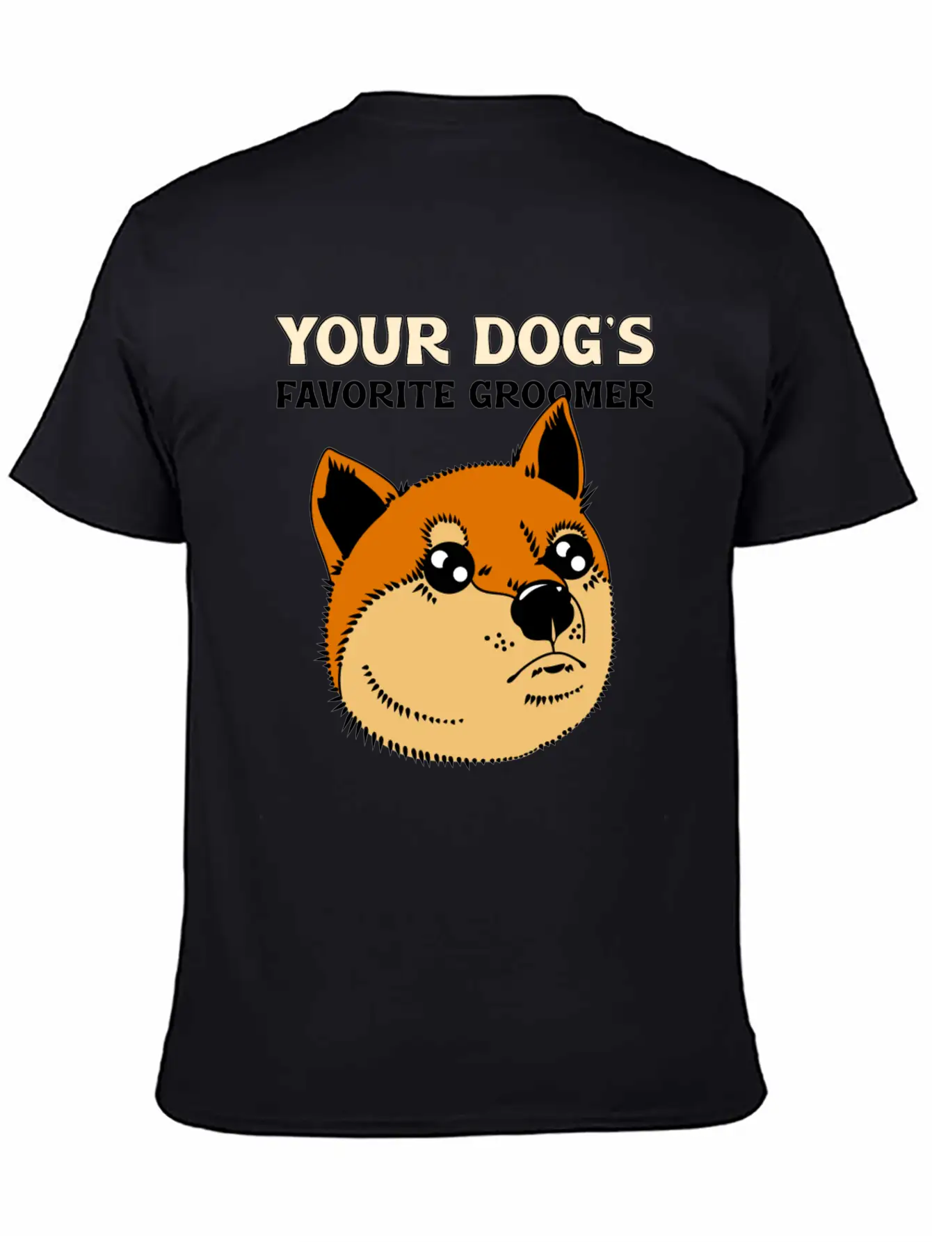 Your Dog S Favorite Groomer Basic Graphic T-Shirt – Daily Comfort In Soft Cotton