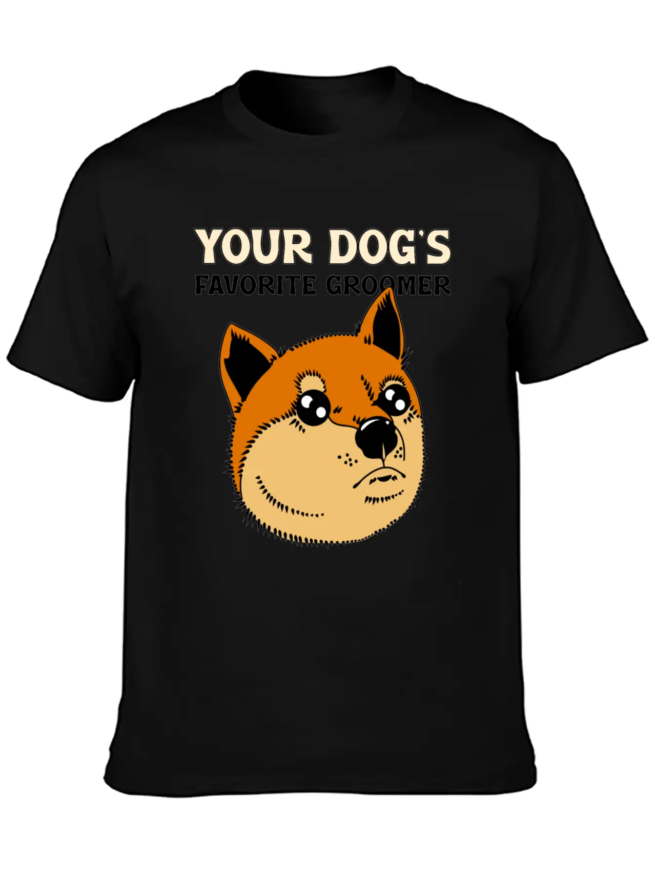 Your Dog S Favorite Groomer Basic Graphic T-Shirt – Daily Comfort In Soft Cotton