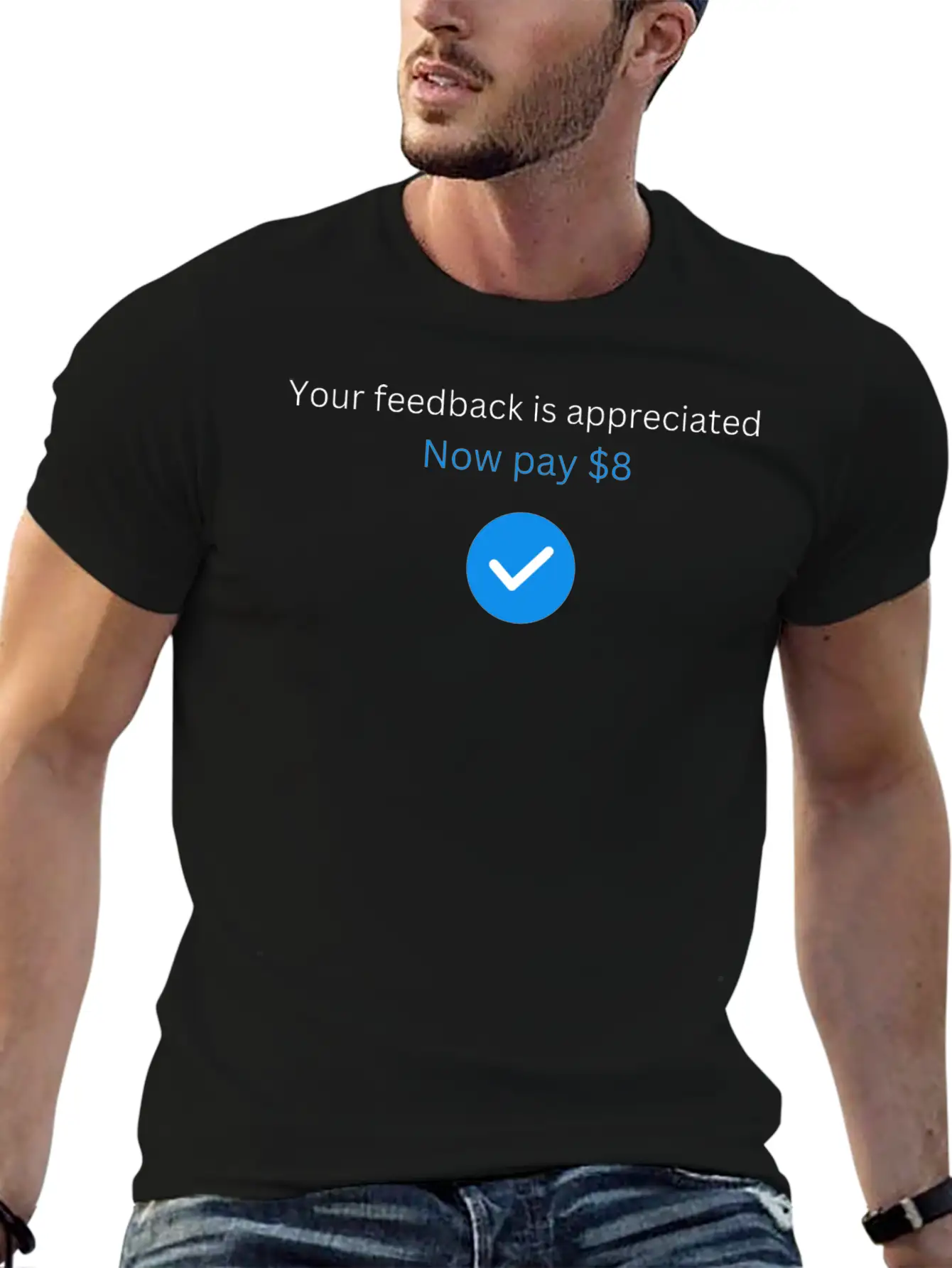 Your Feedback Is Appreciated Now Pay 8 Comfortable Minimalist Graphic Tee – Summer Style Essential