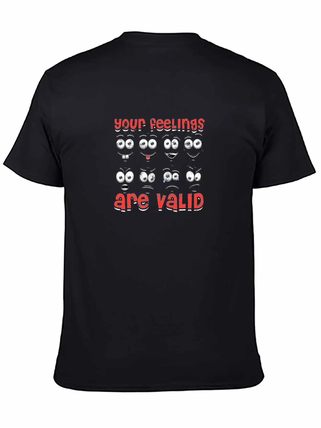 Your Feelings Are Valid - Feelings Unisex Casual T-Shirt – Clean Design For Daily Comfort