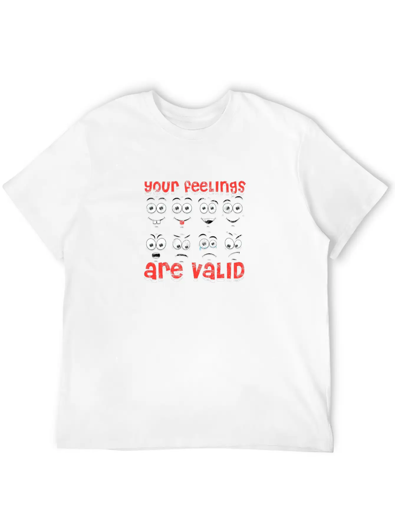 Your Feelings Are Valid - Feelings Unisex Casual T-Shirt – Clean Design For Daily Comfort