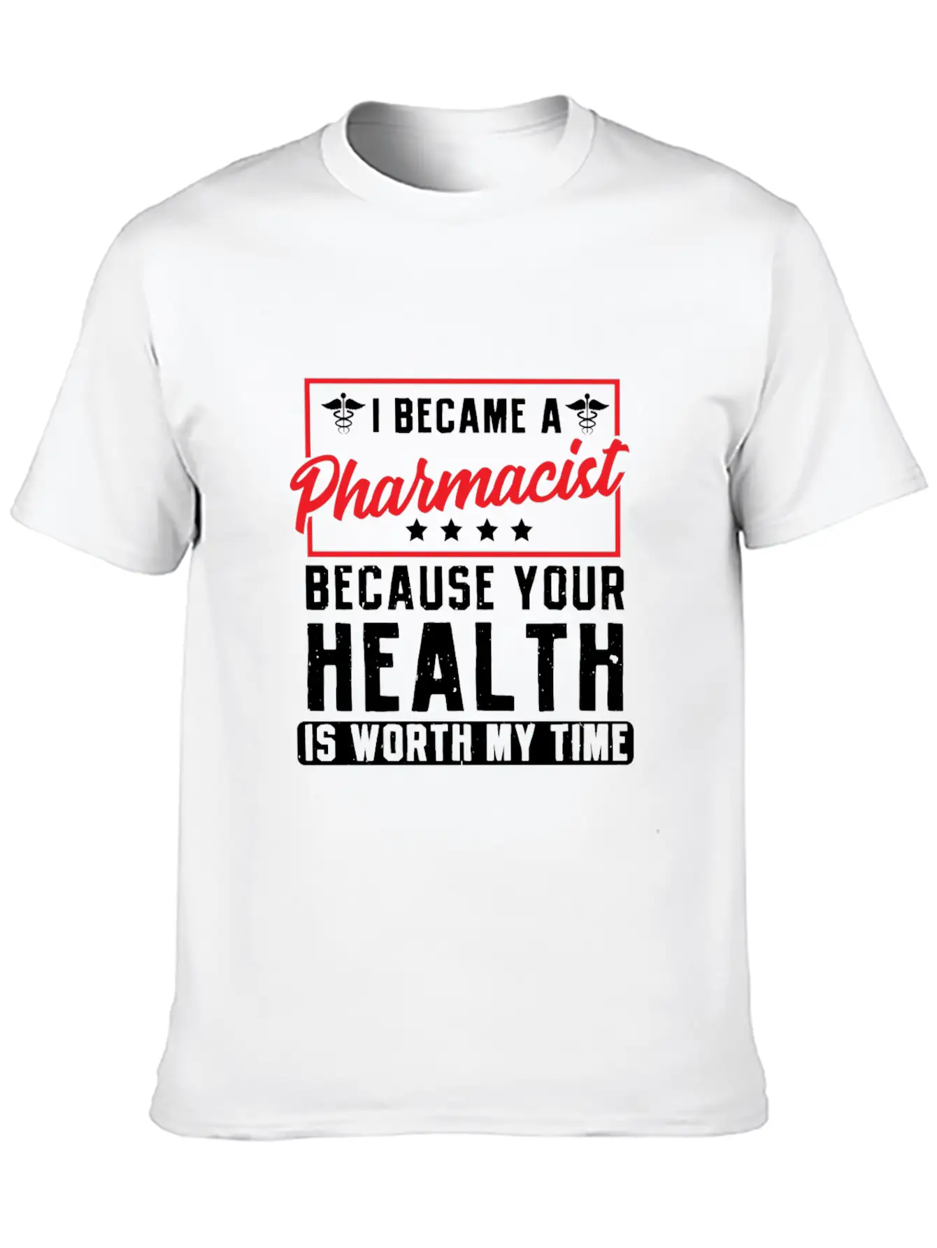 Your Health Is Worth My Time Pharmacy Technician Timeless Short Sleeve Tee – Comfy And Minimalist Design
