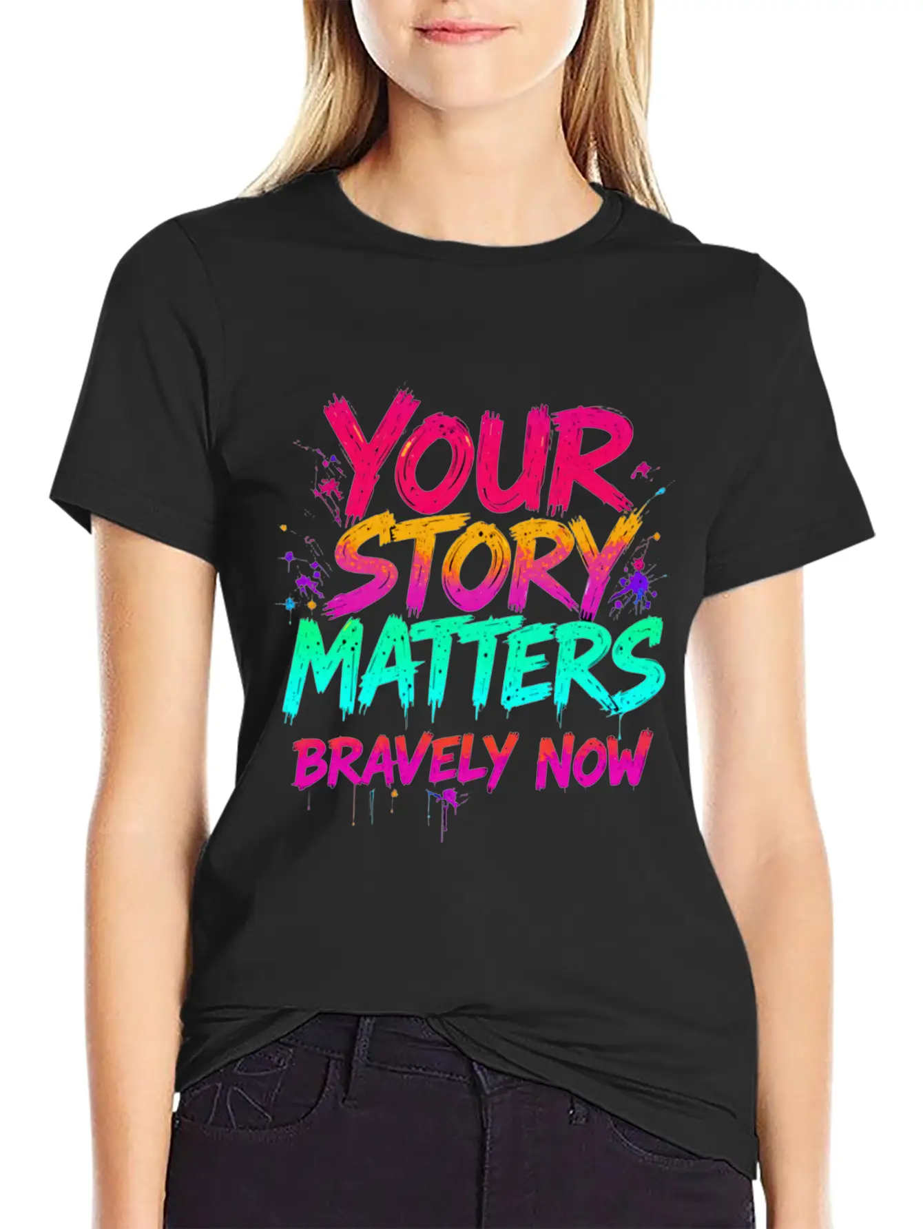 Your Story Matters Bravely Now Timeless Short Sleeve Tee – Comfy And Minimalist Design