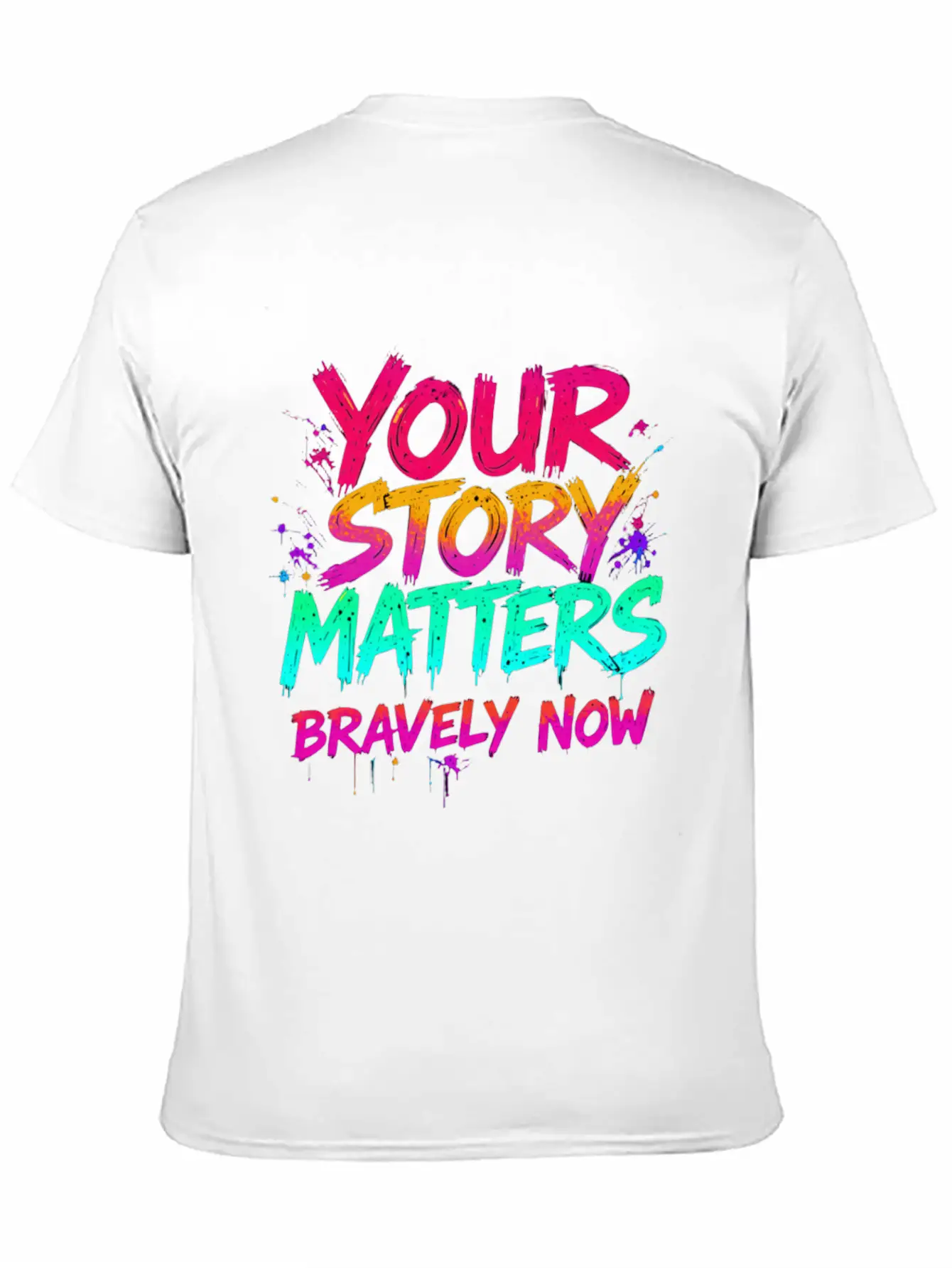 Your Story Matters Bravely Now Timeless Short Sleeve Tee – Comfy And Minimalist Design