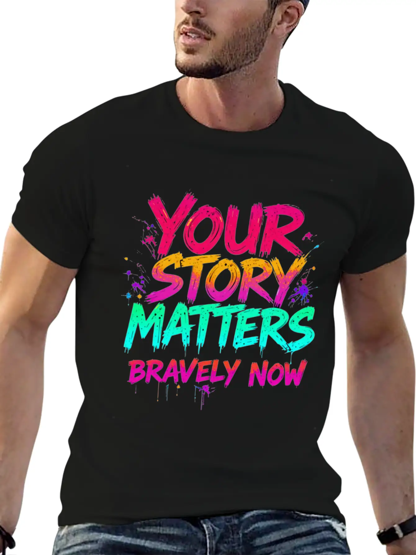Your Story Matters Bravely Now Timeless Short Sleeve Tee – Comfy And Minimalist Design