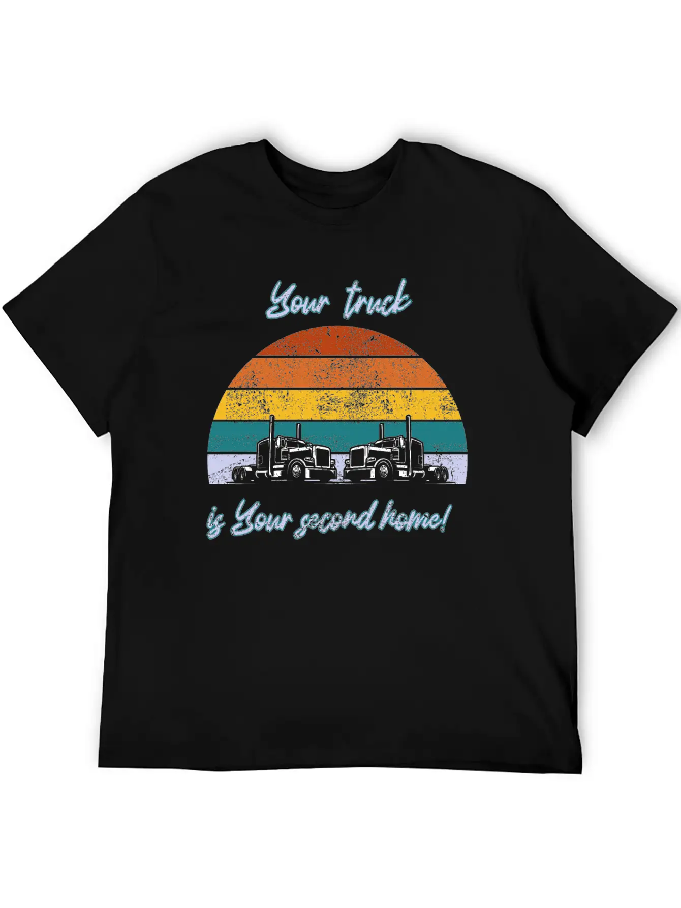 Your Truck Is Your Second Home! Stylish Everyday T-Shirt – Unisex Basic Cotton Tee