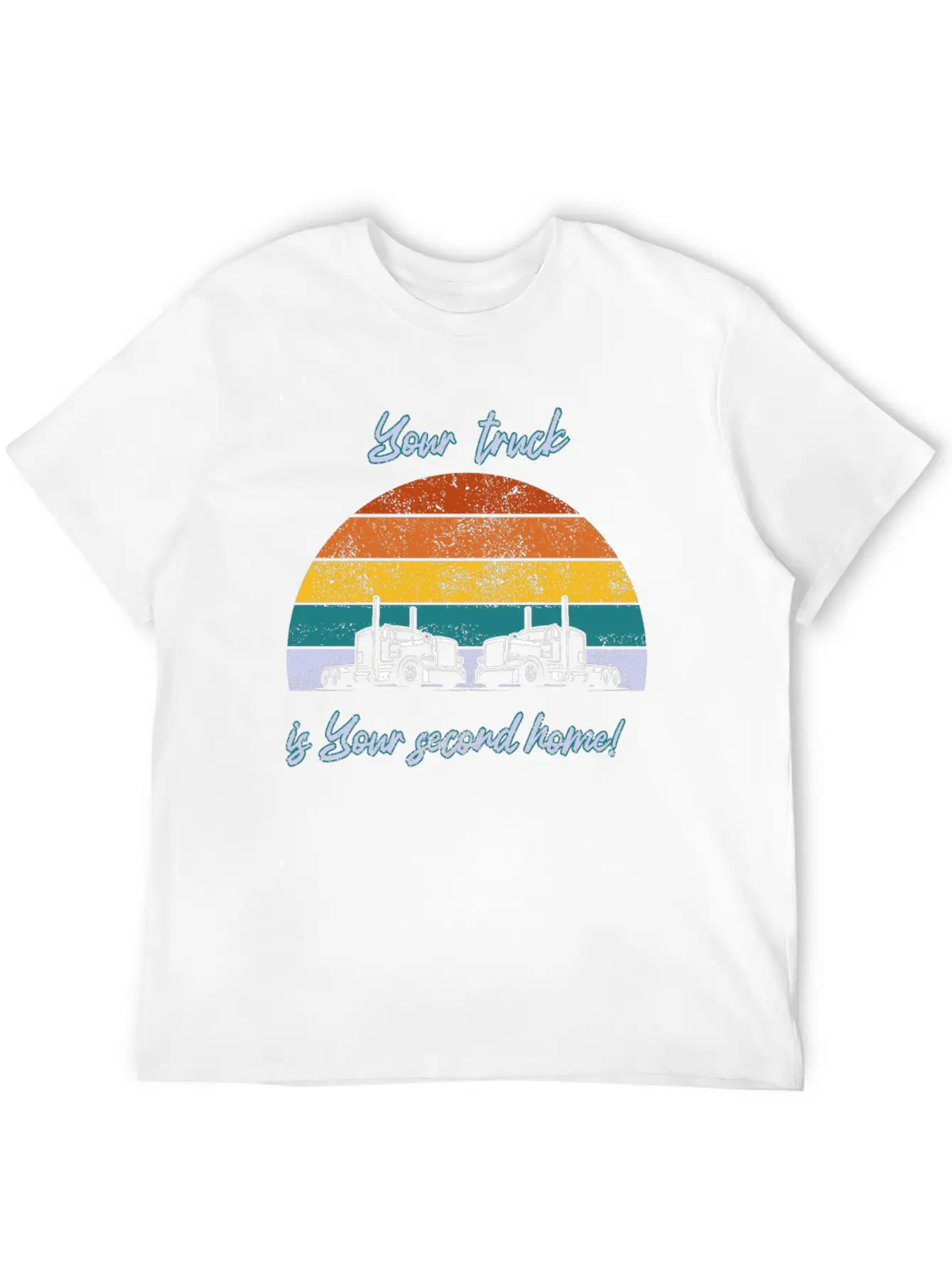 Your Truck Is Your Second Home! Stylish Everyday T-Shirt – Unisex Basic Cotton Tee