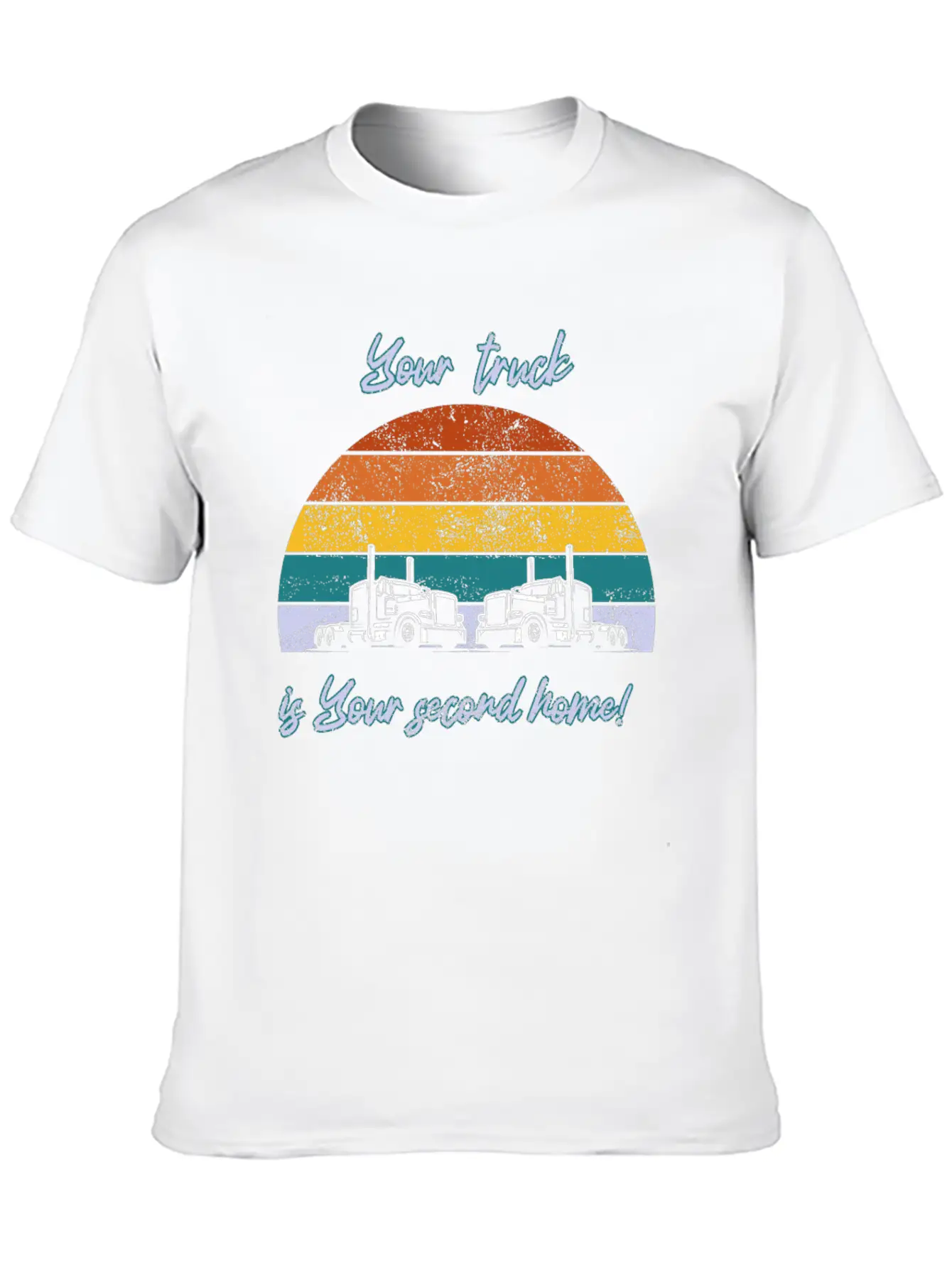 Your Truck Is Your Second Home! Stylish Everyday T-Shirt – Unisex Basic Cotton Tee