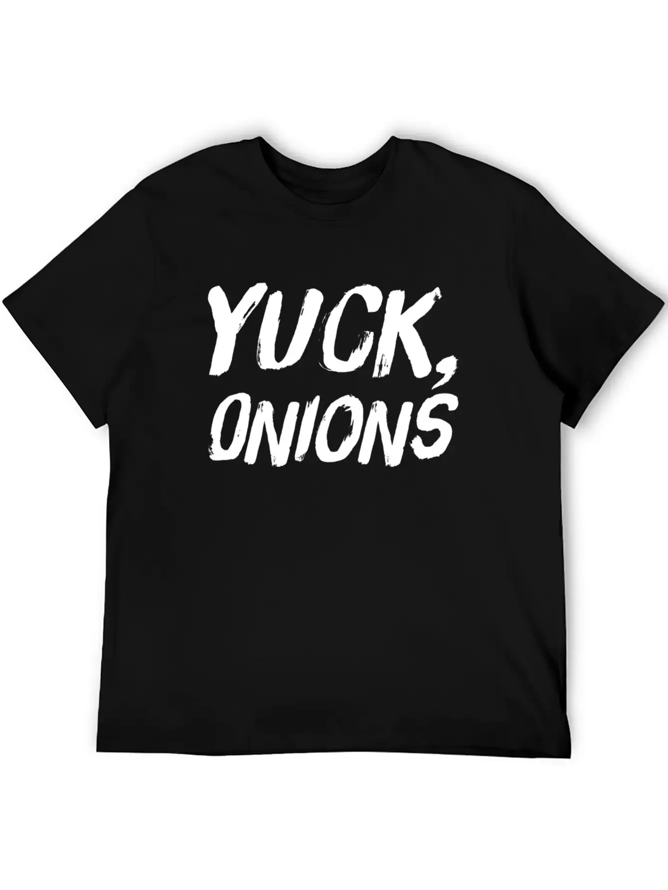 Yuck Onions Funny Onion Hater Stylish Everyday T-Shirt – Unisex Basic Cotton Tee