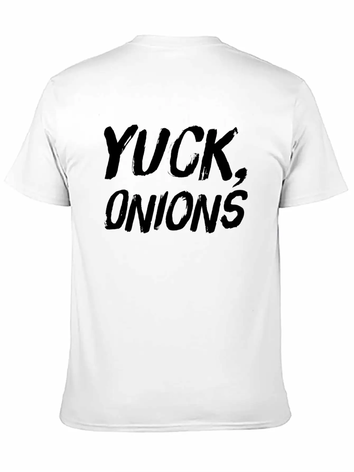 Yuck Onions Funny Onion Hater Stylish Everyday T-Shirt – Unisex Basic Cotton Tee