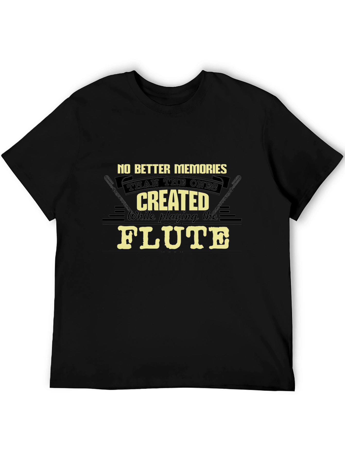 Flute Player T-Shirt: No Better Memories