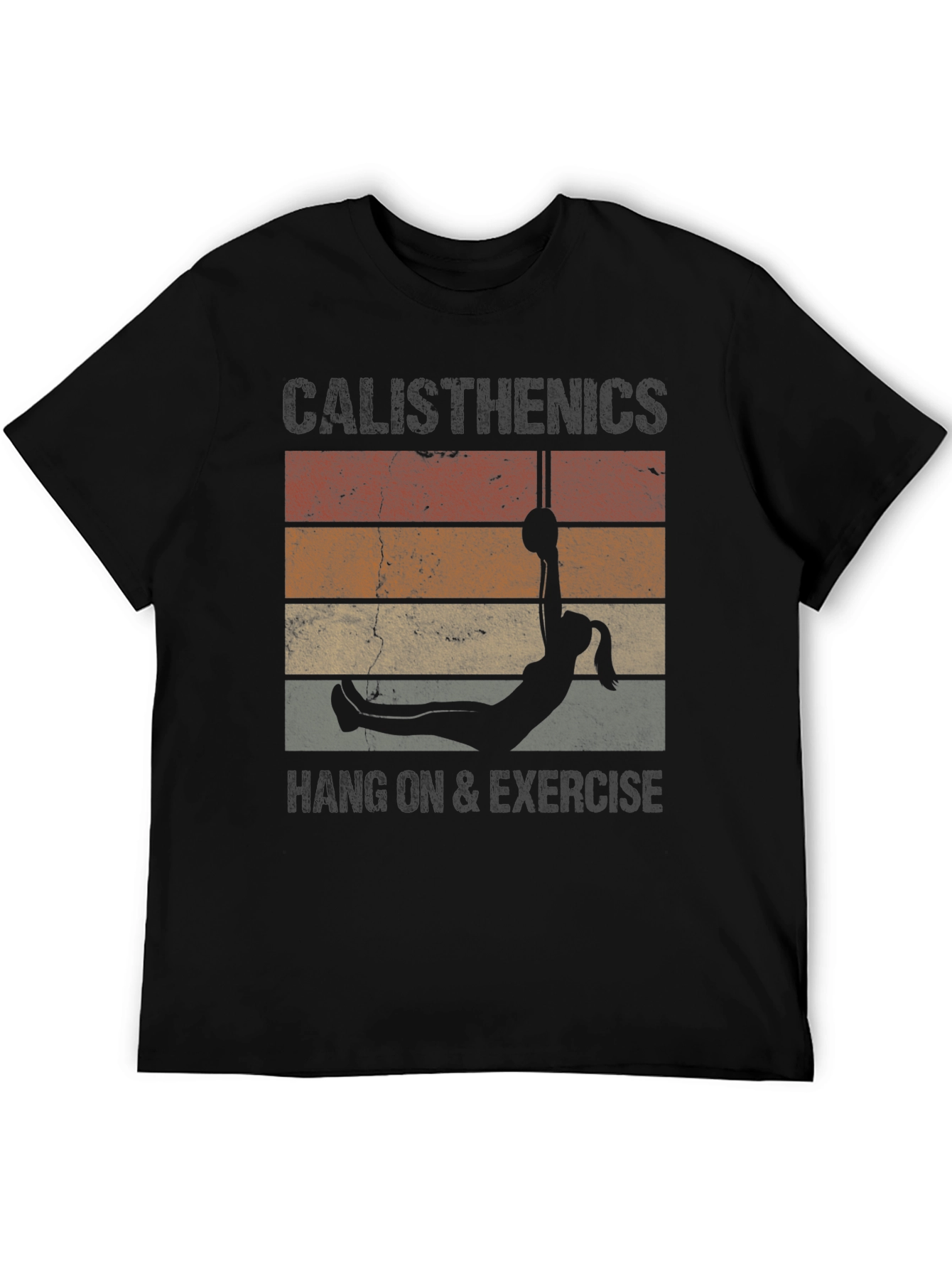 Calisthenics Hang On & Exercise T-Shirt