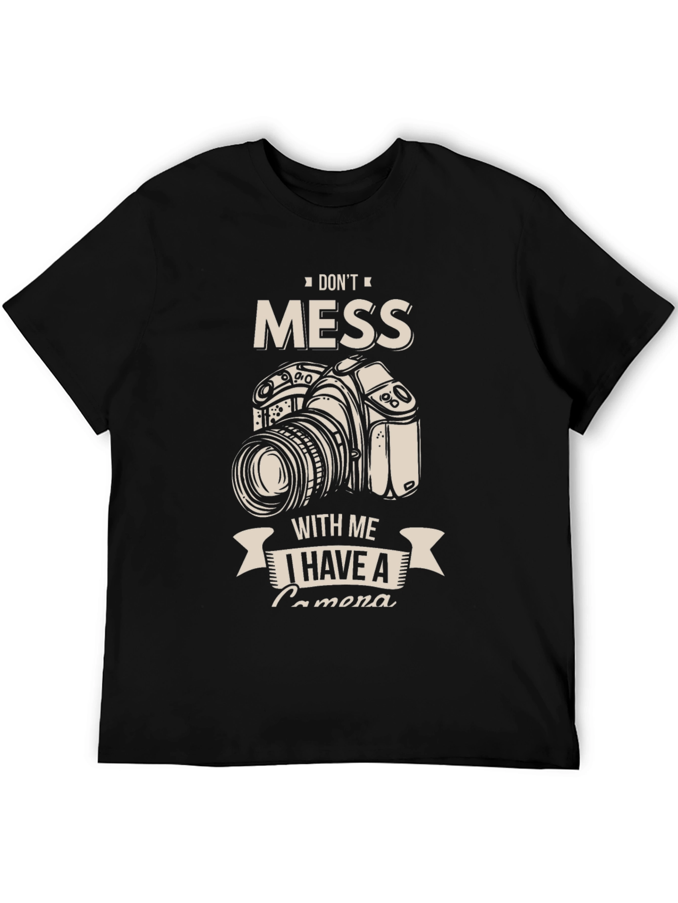 Dont Mess With Me Camera Graphic T-Shirt