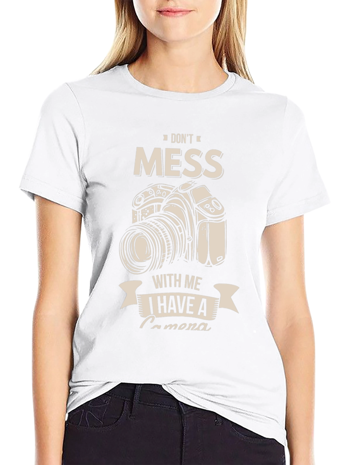 Dont Mess With Me Camera Graphic T-Shirt