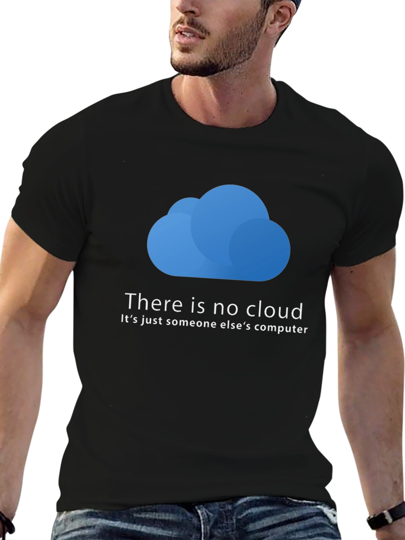 Funny IT Cloud T-Shirt - There is No Cloud