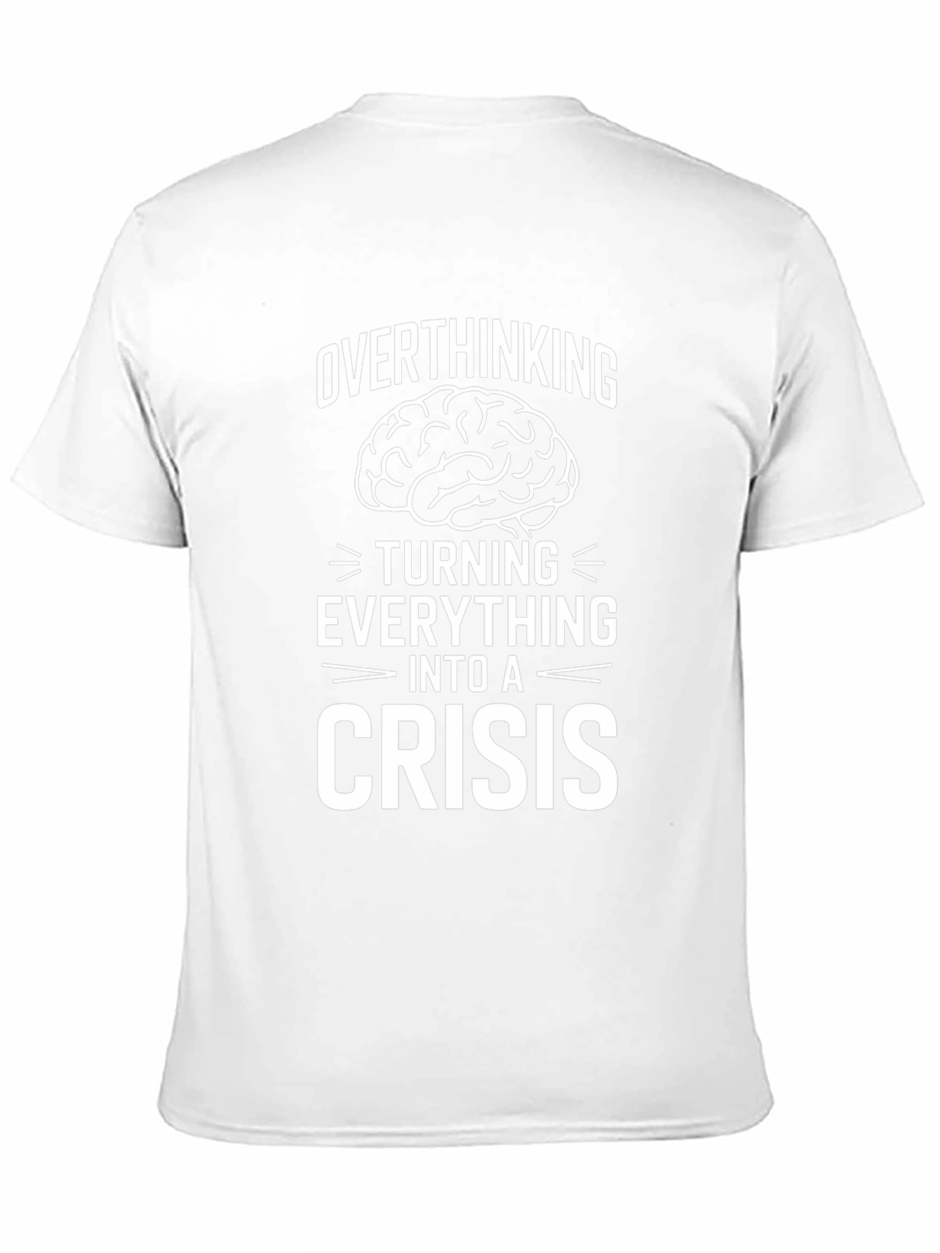 Overthinking Crisis T-Shirt Funny Graphic Tee
