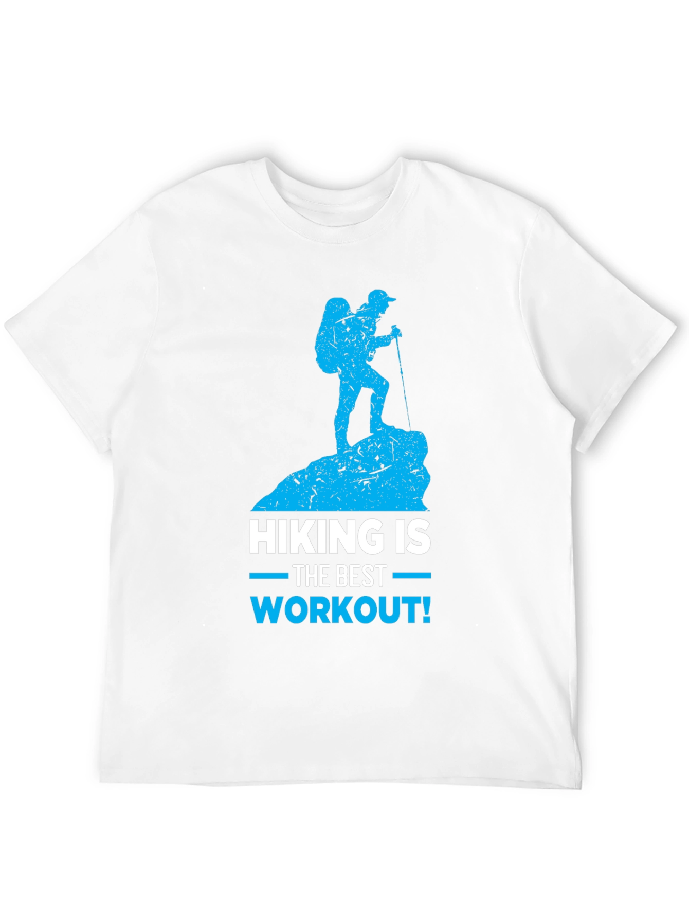 Hiking Is The Best Workout T-Shirt