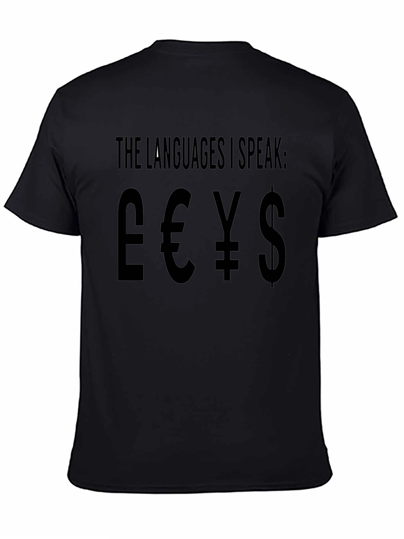 The Languages I Speak Currency T-Shirt