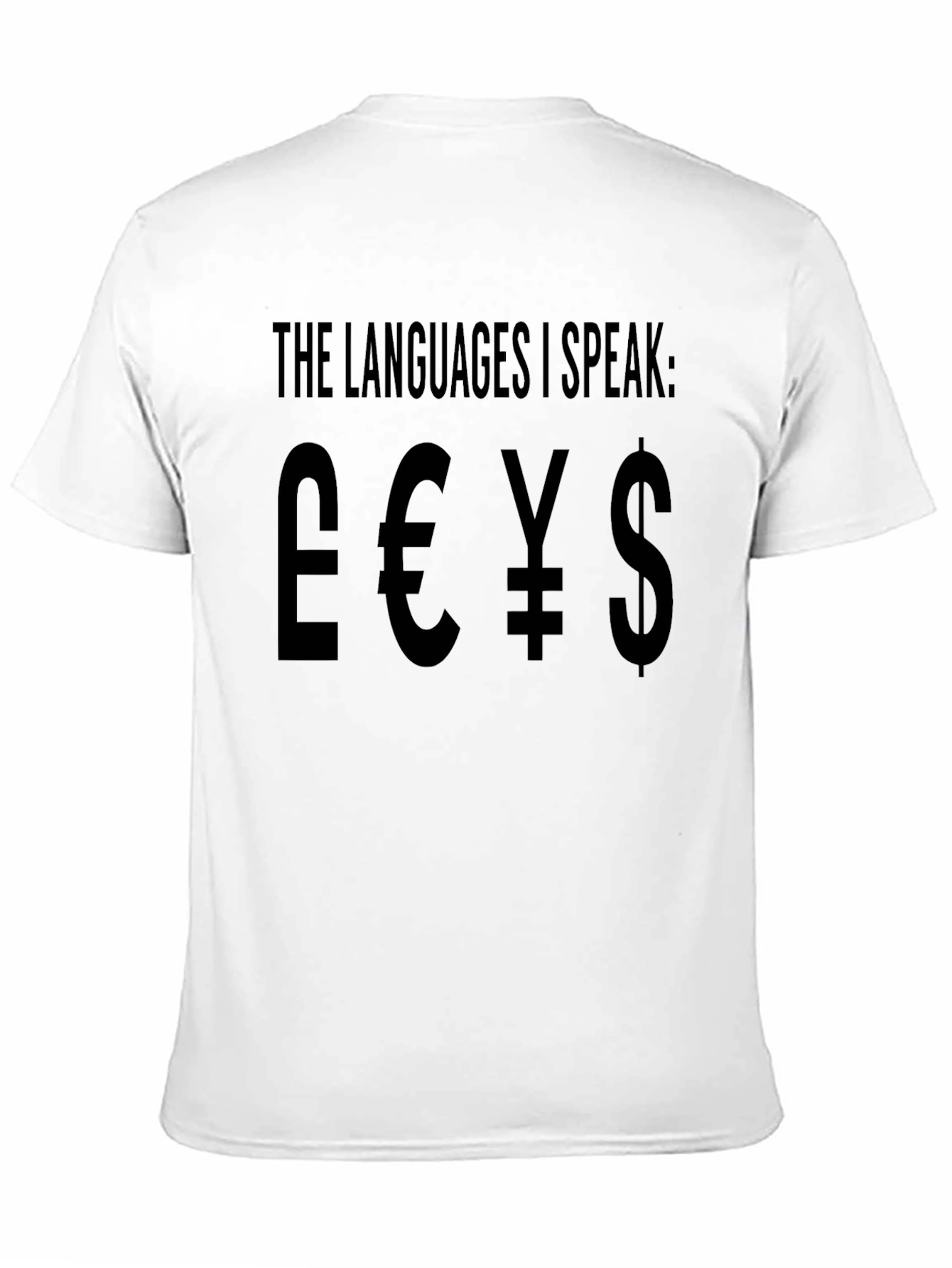 The Languages I Speak Currency T-Shirt
