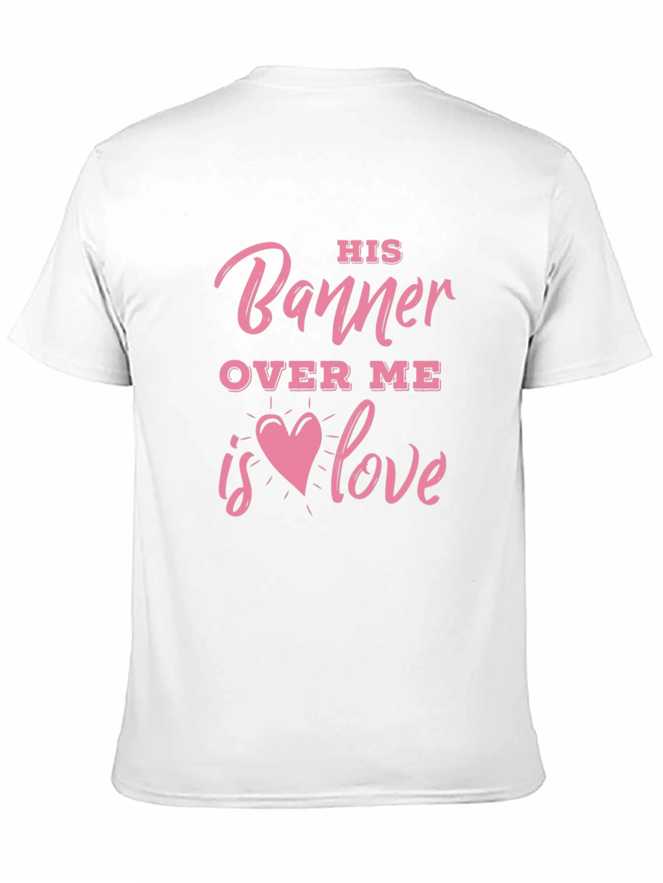 His Banner Over Me Love Graphic Tee