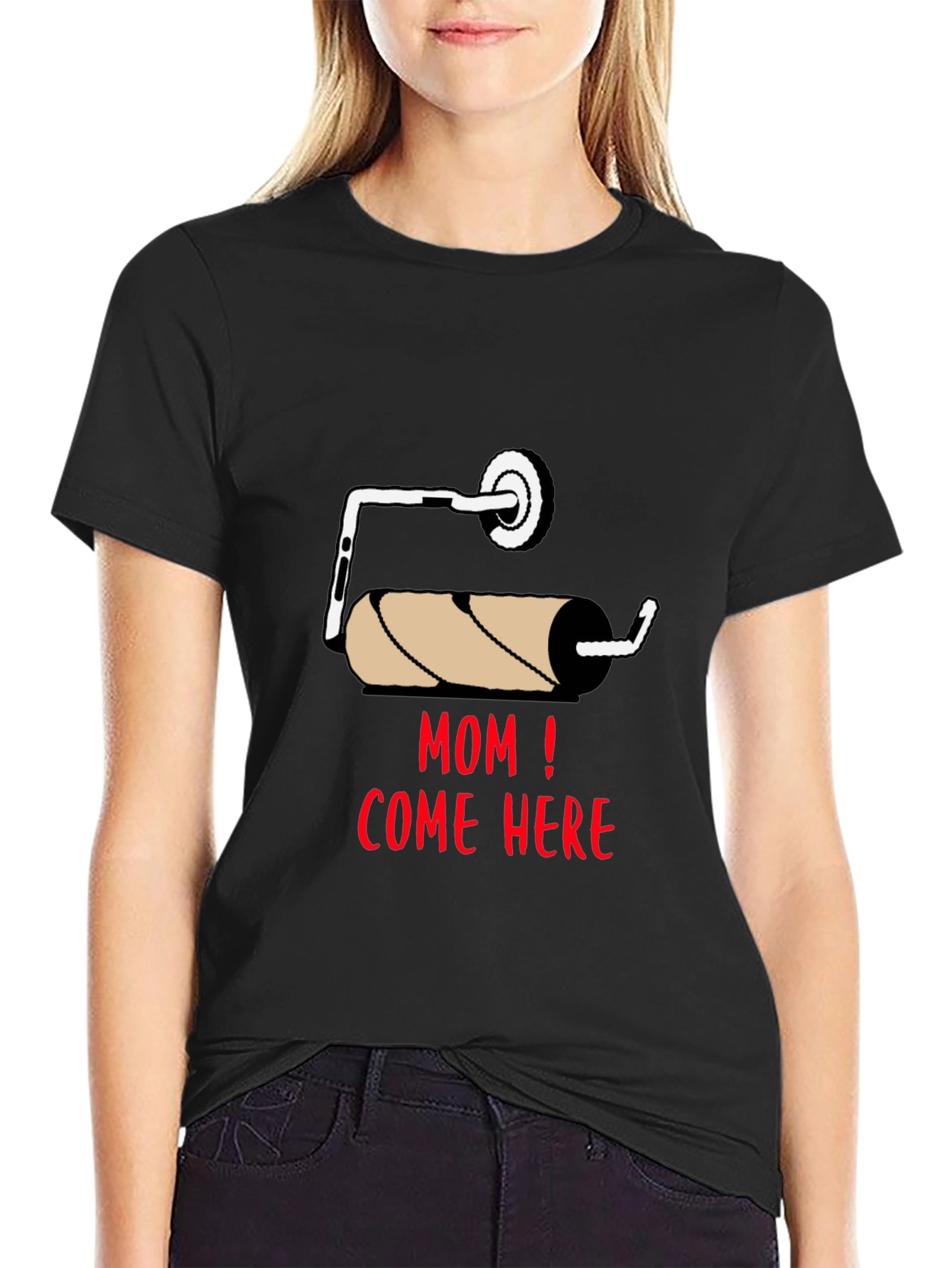 Mom Come Here Toilet Paper Humor T-Shirt