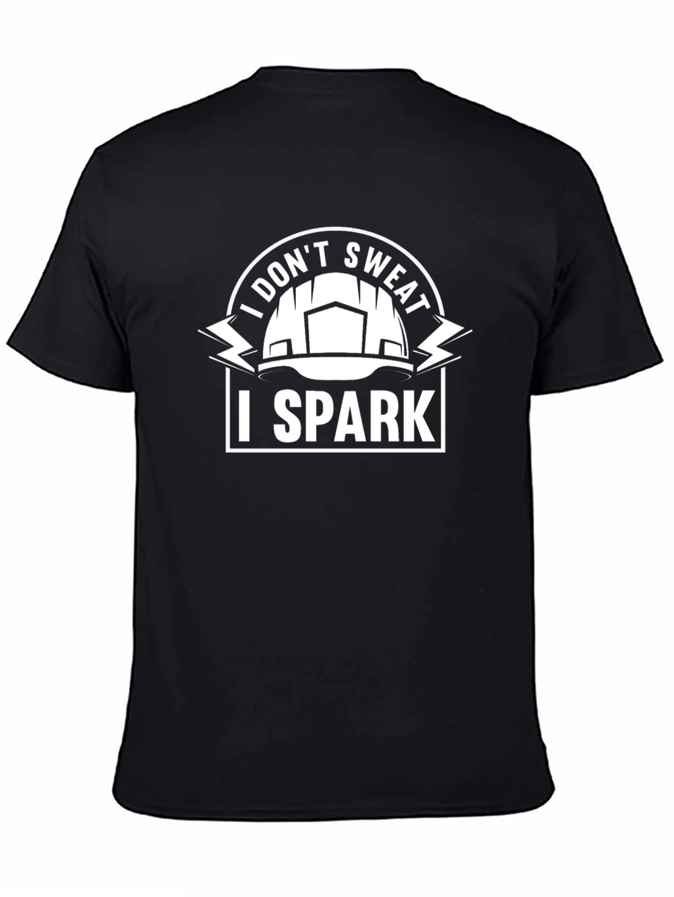 I Dont Sweat I Spark Black T-Shirt