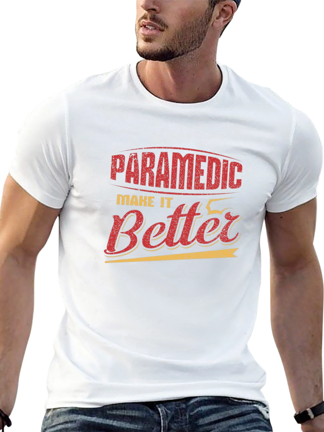 Paramedic Make It Better Graphic T-Shirt