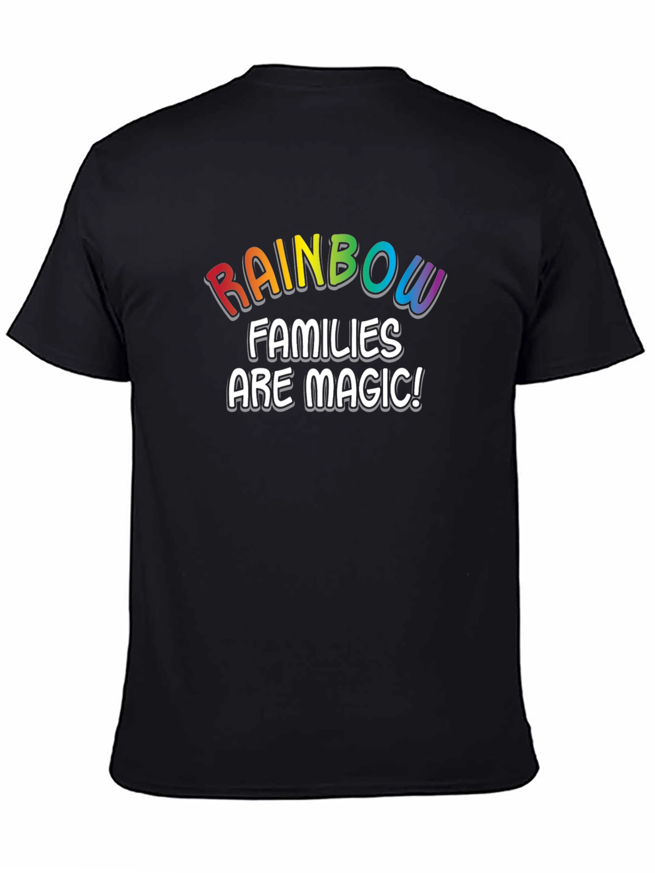 Rainbow Families Are Magic! Black T-Shirt
