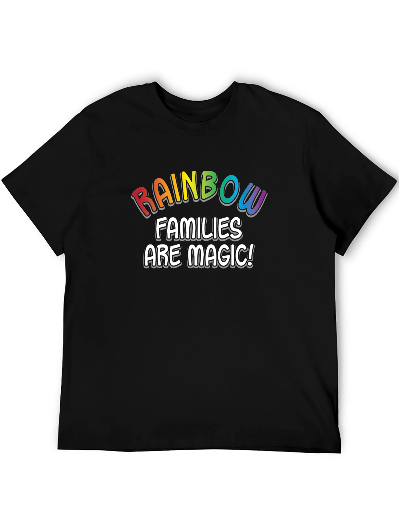 Rainbow Families Are Magic! Black T-Shirt