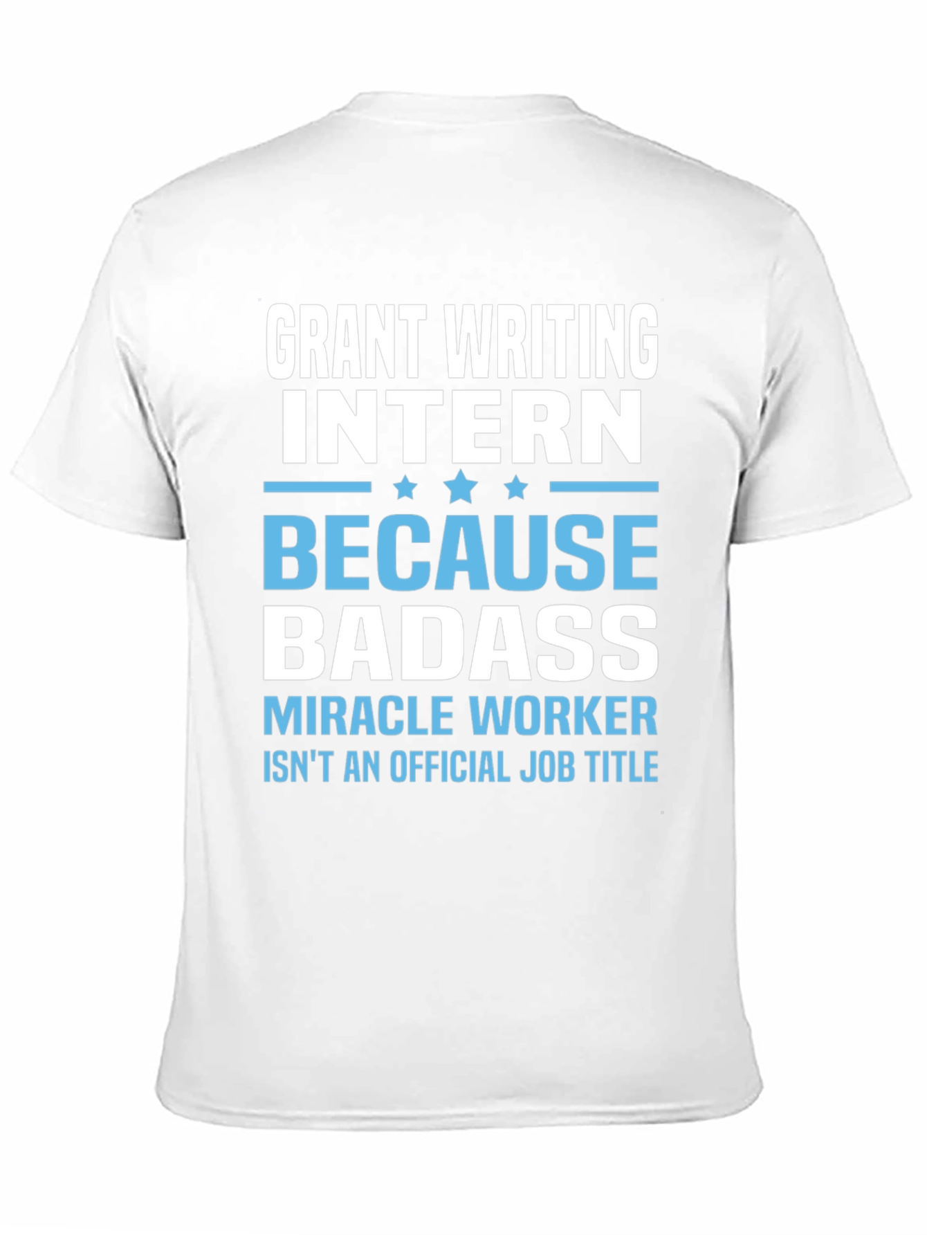 Grant Writing Intern Badass Black T-Shirt