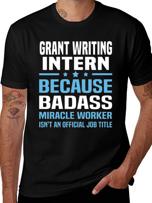 Grant Writing Intern Badass Black T-Shirt